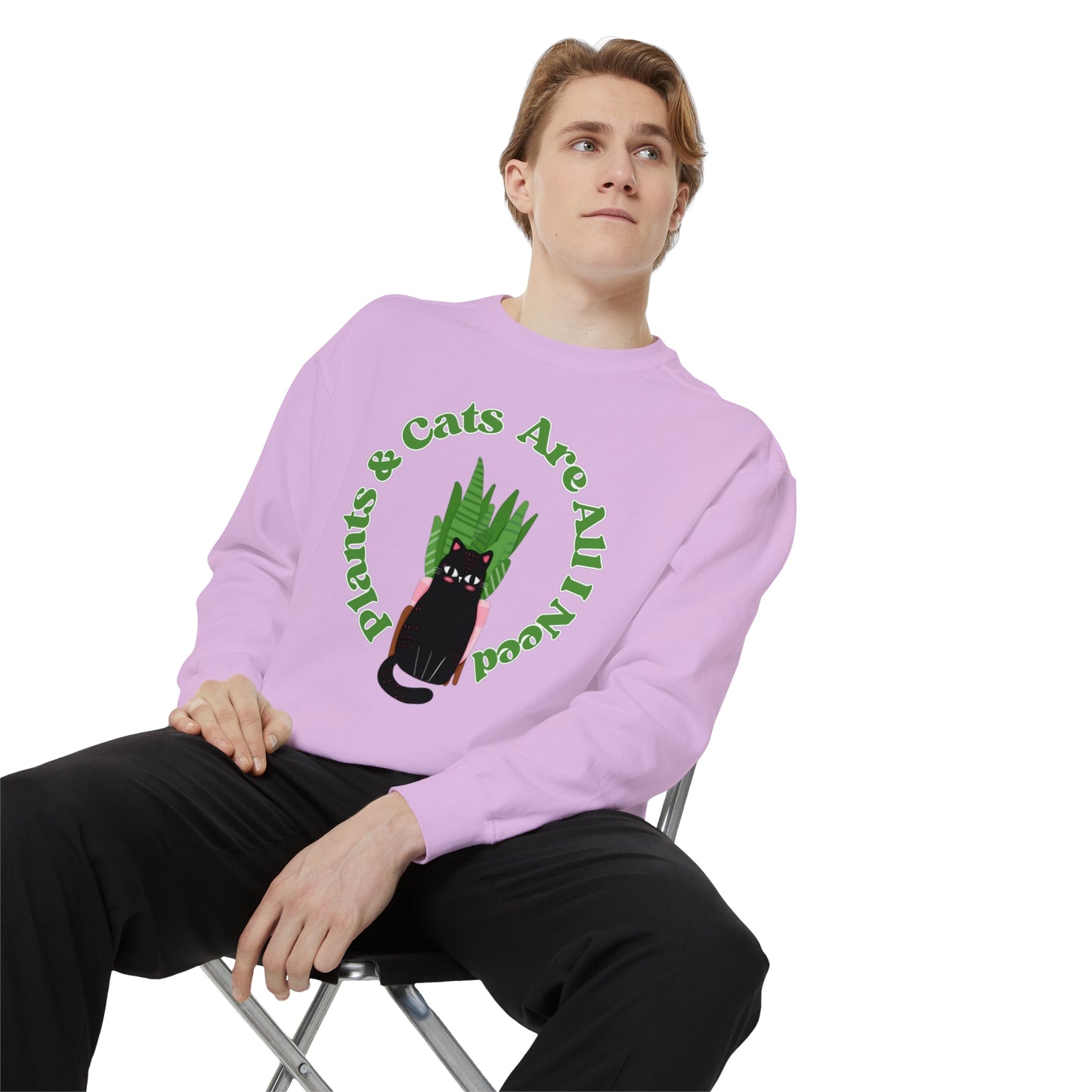 Plants & Cats Are All I Need Unisex Garment-Dyed Crewneck