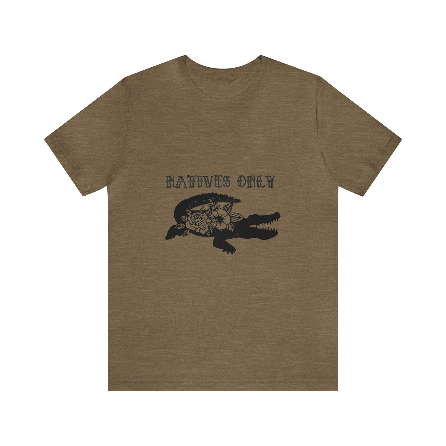 Natives Only Alligator Unisex Jersey Tee