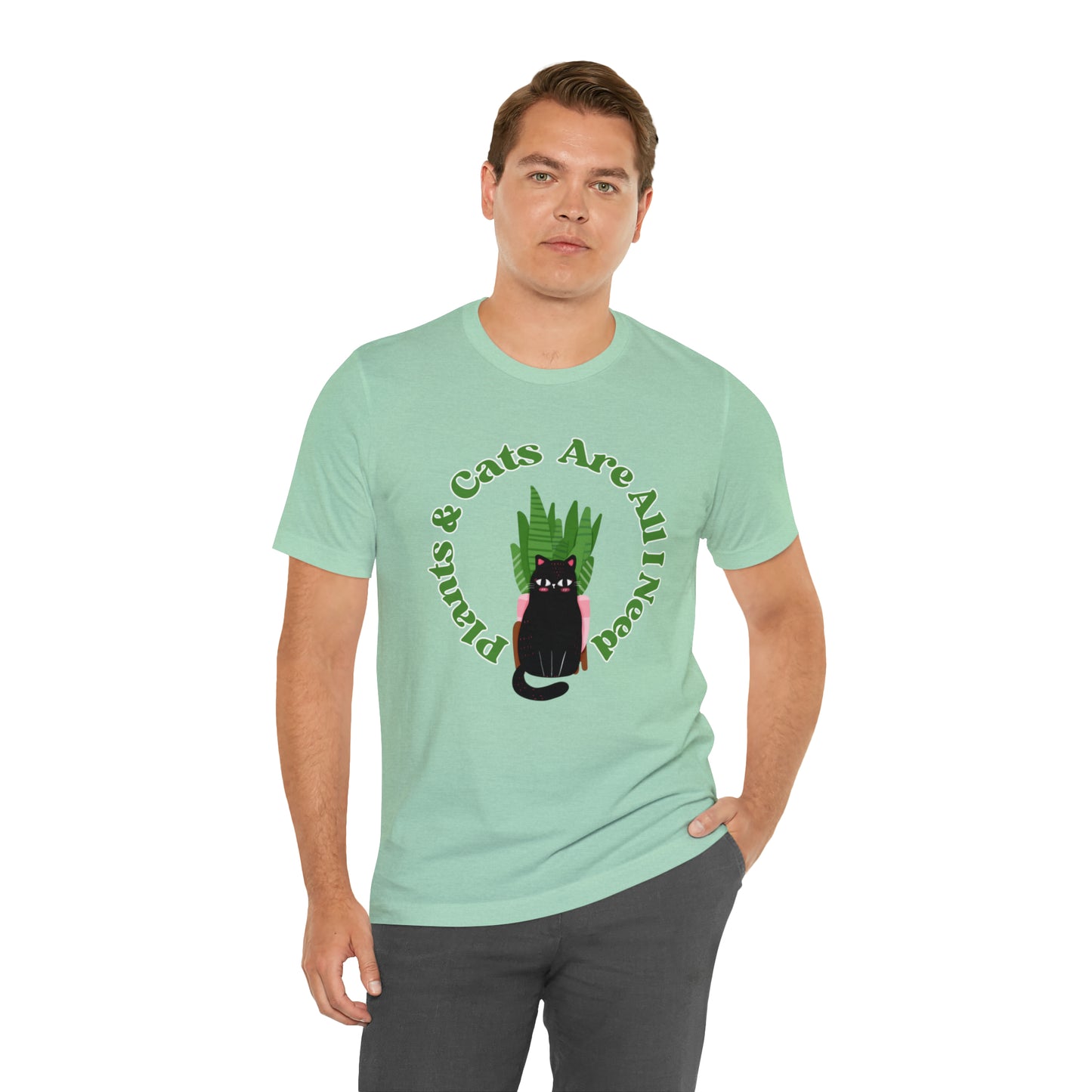 Plants & Cats Are All I Need Unisex Jersey Tee