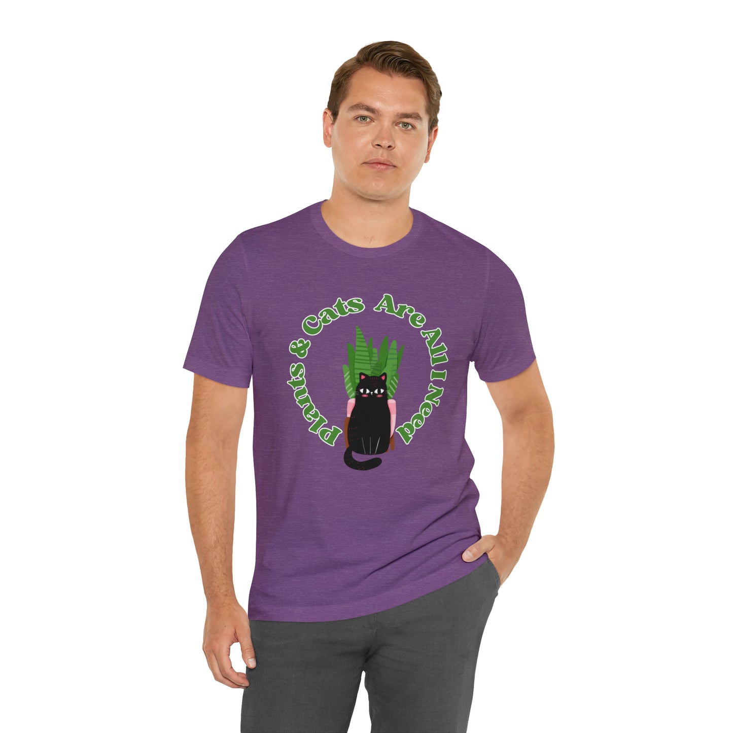Plants & Cats Are All I Need Unisex Jersey Tee