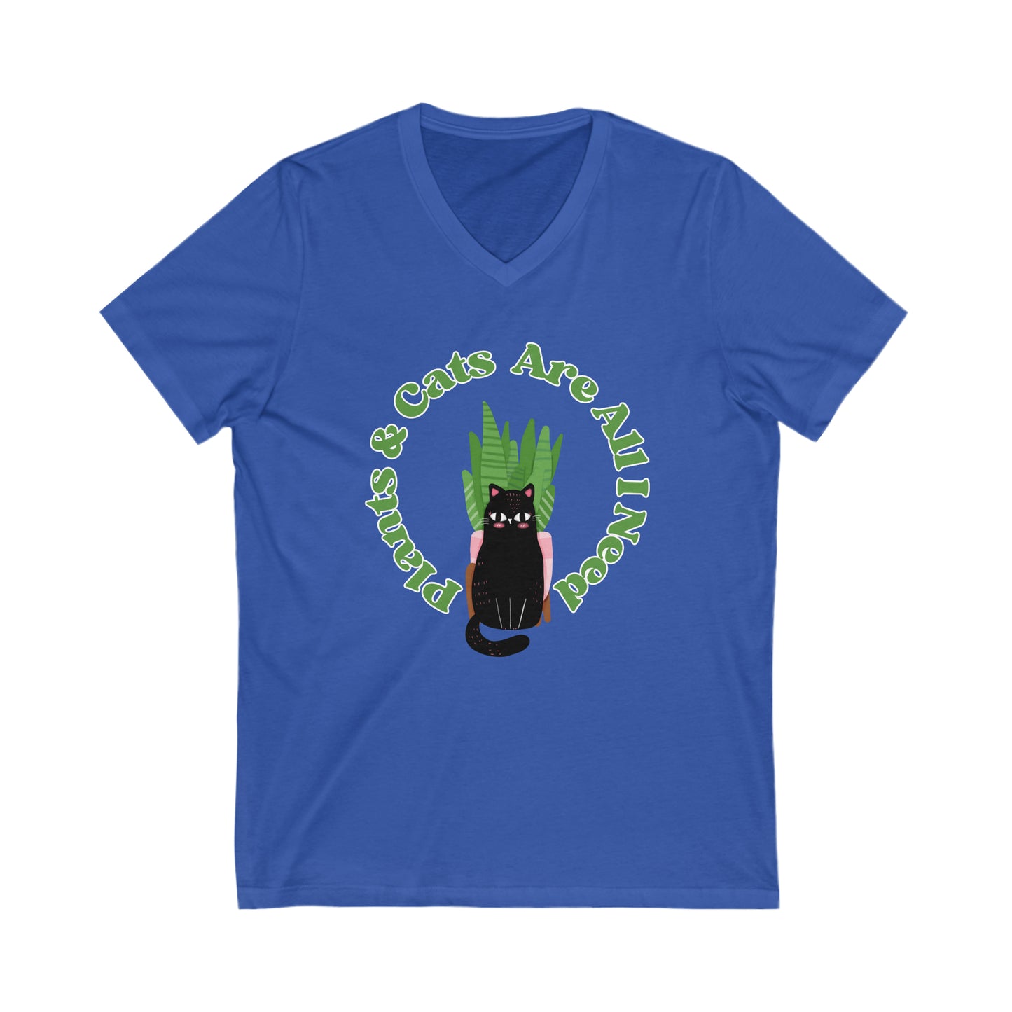 Plants & Cats Are All I Need Unisex Jersey V-Neck Tee