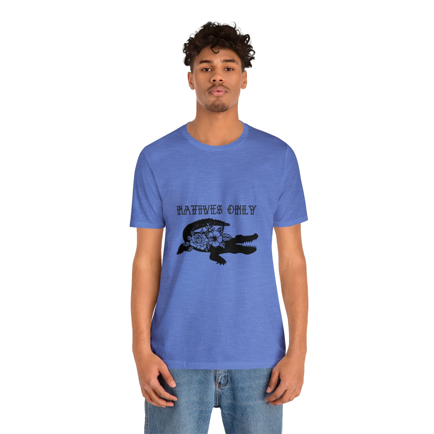 Natives Only Alligator Unisex Jersey Tee