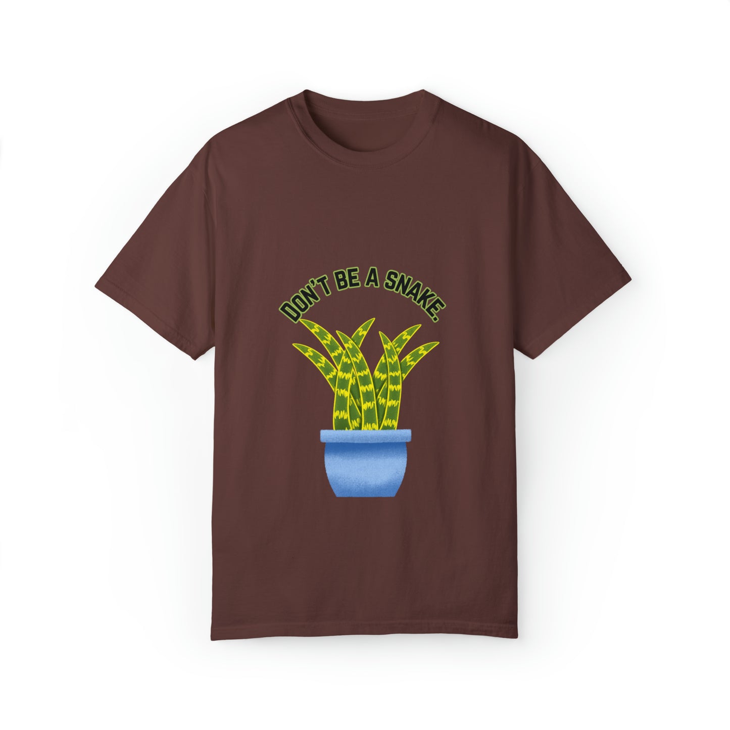 Don't Be A Snake Unisex Garment-Dyed T-shirt