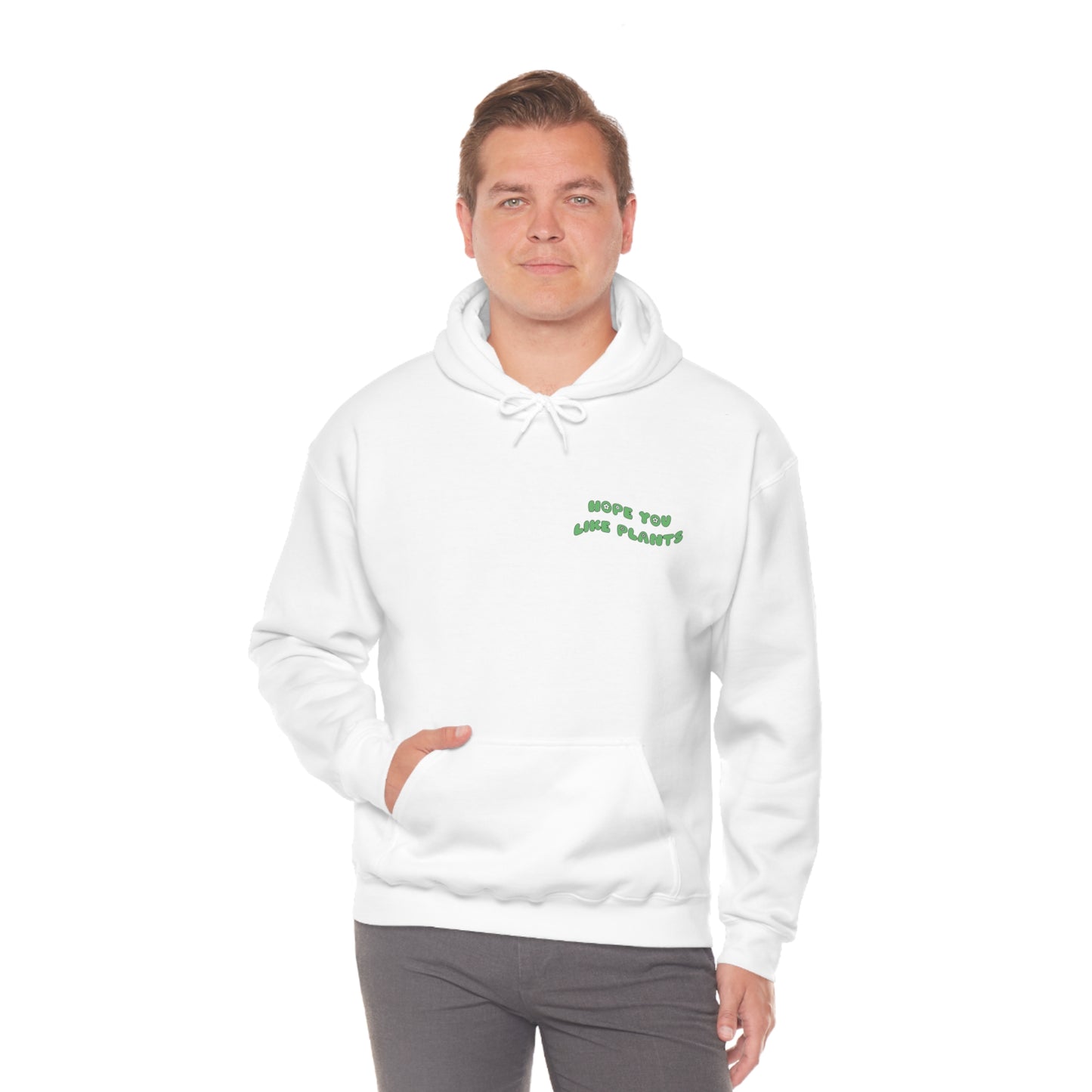 Hope You Like Plants Unisex Sweatshirt