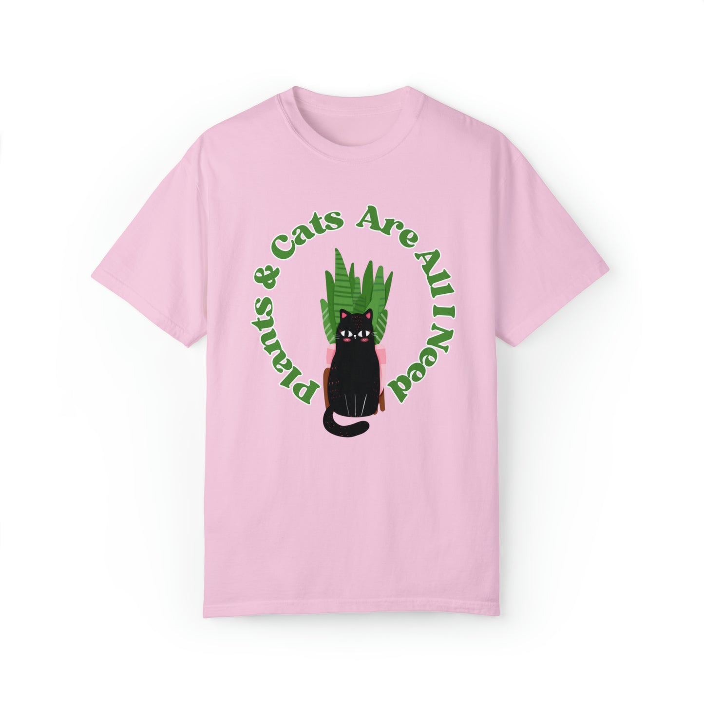Plants & Cats Are All I Need Unisex Garment-Dyed T-shirt