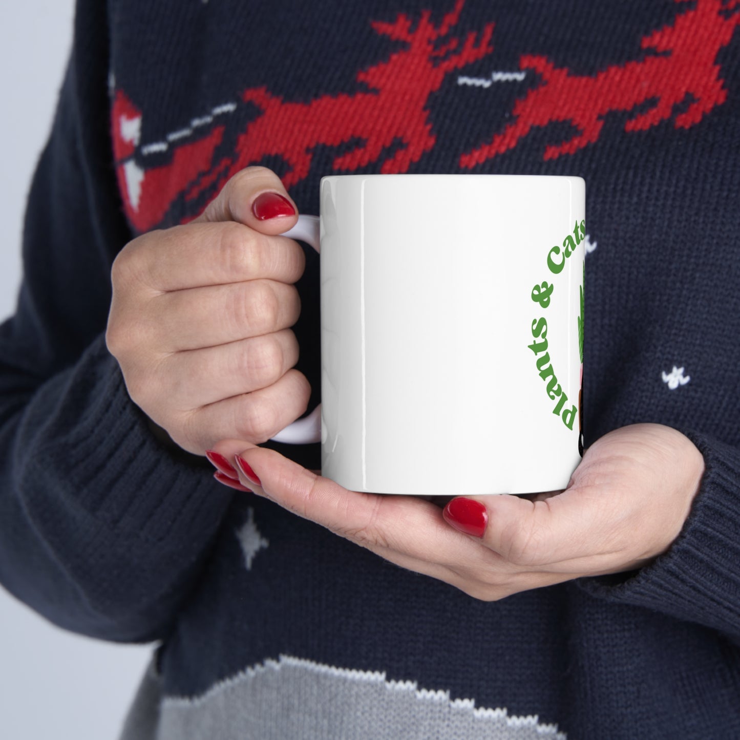 Plants & Cats Are All I Need Ceramic Mug