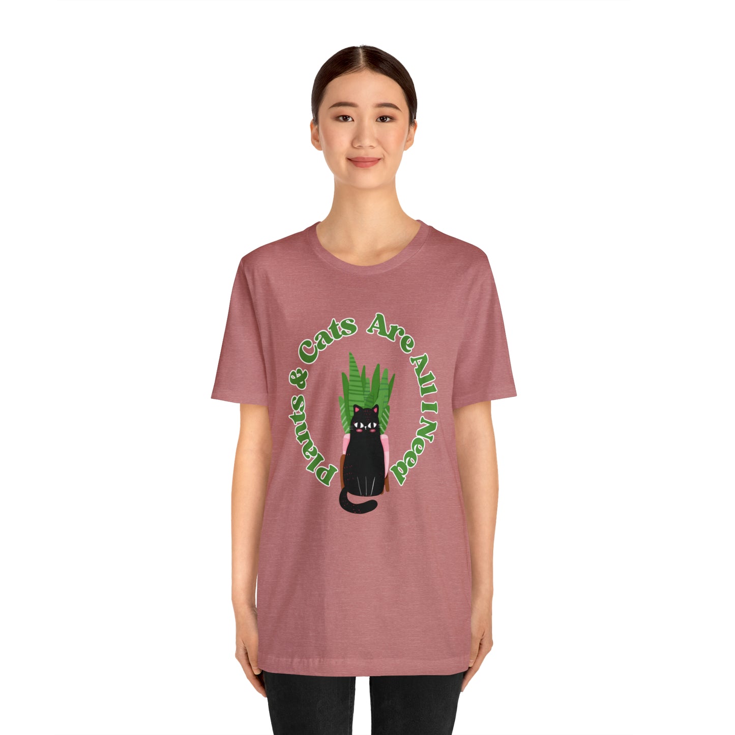Plants & Cats Are All I Need Unisex Jersey Tee