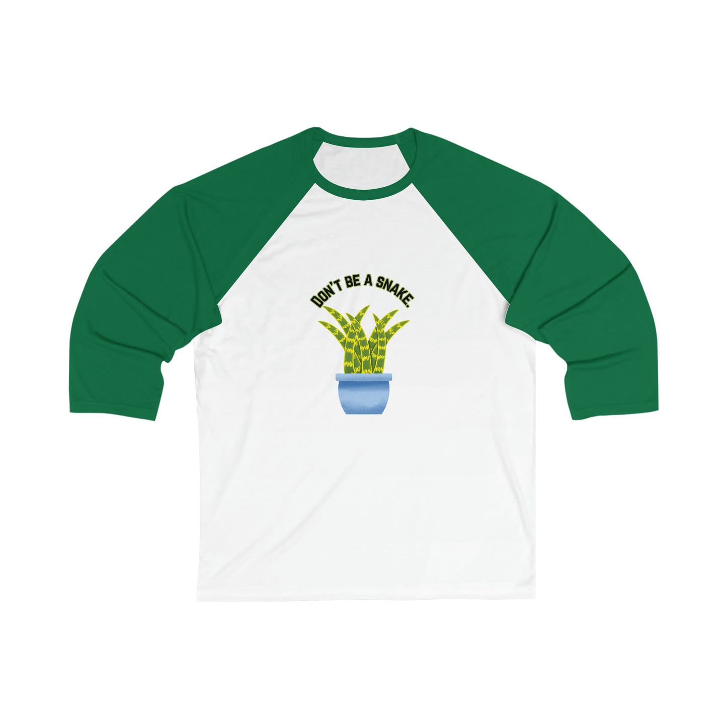 Don't Be A Snake Unisex Baseball Tee