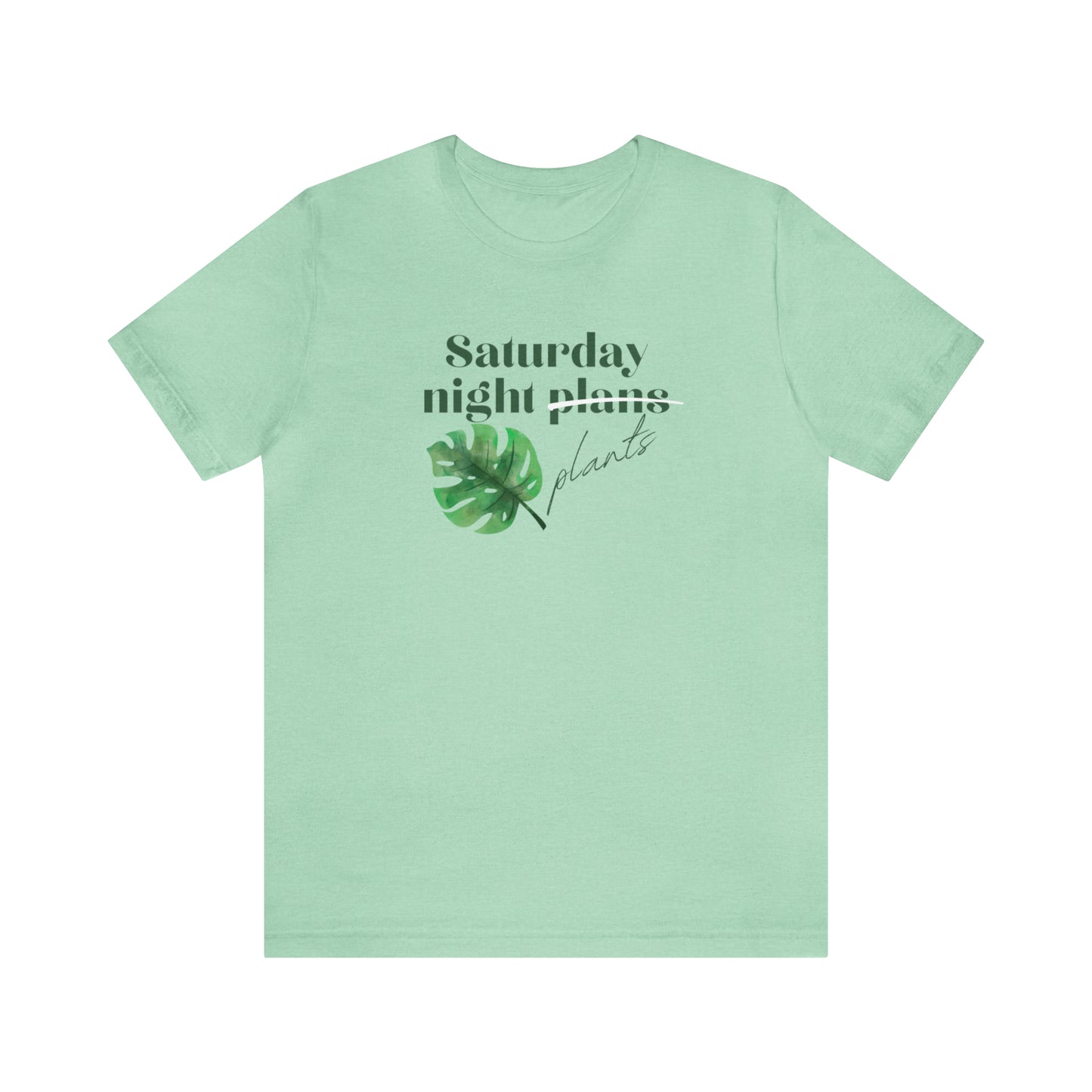 Saturday Night Plants Unisex Jersey Short Sleeve