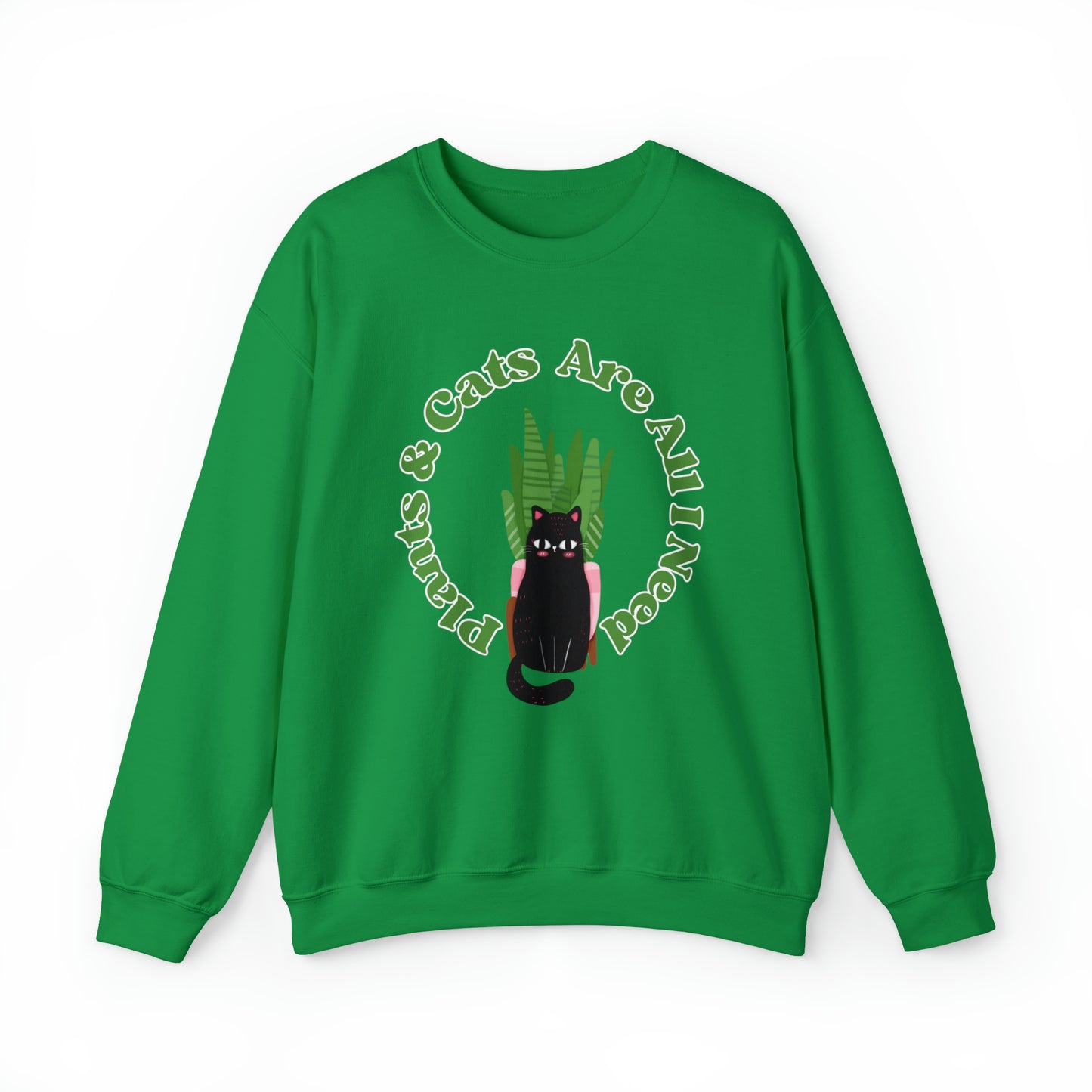 Plants & Cats Are All I Need Unisex Crewneck Sweatshirt