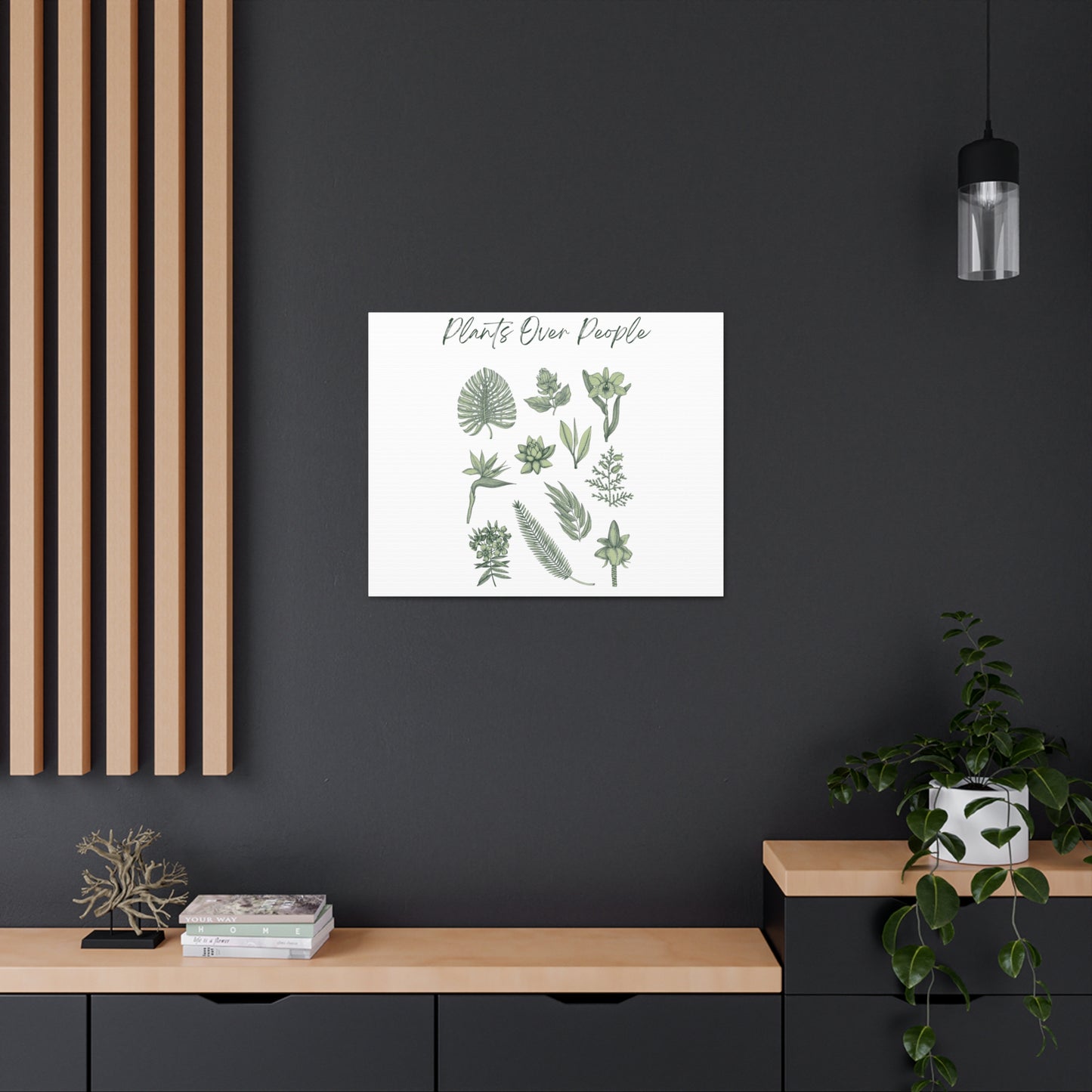 Plants Over People Canvas Gallery Wraps