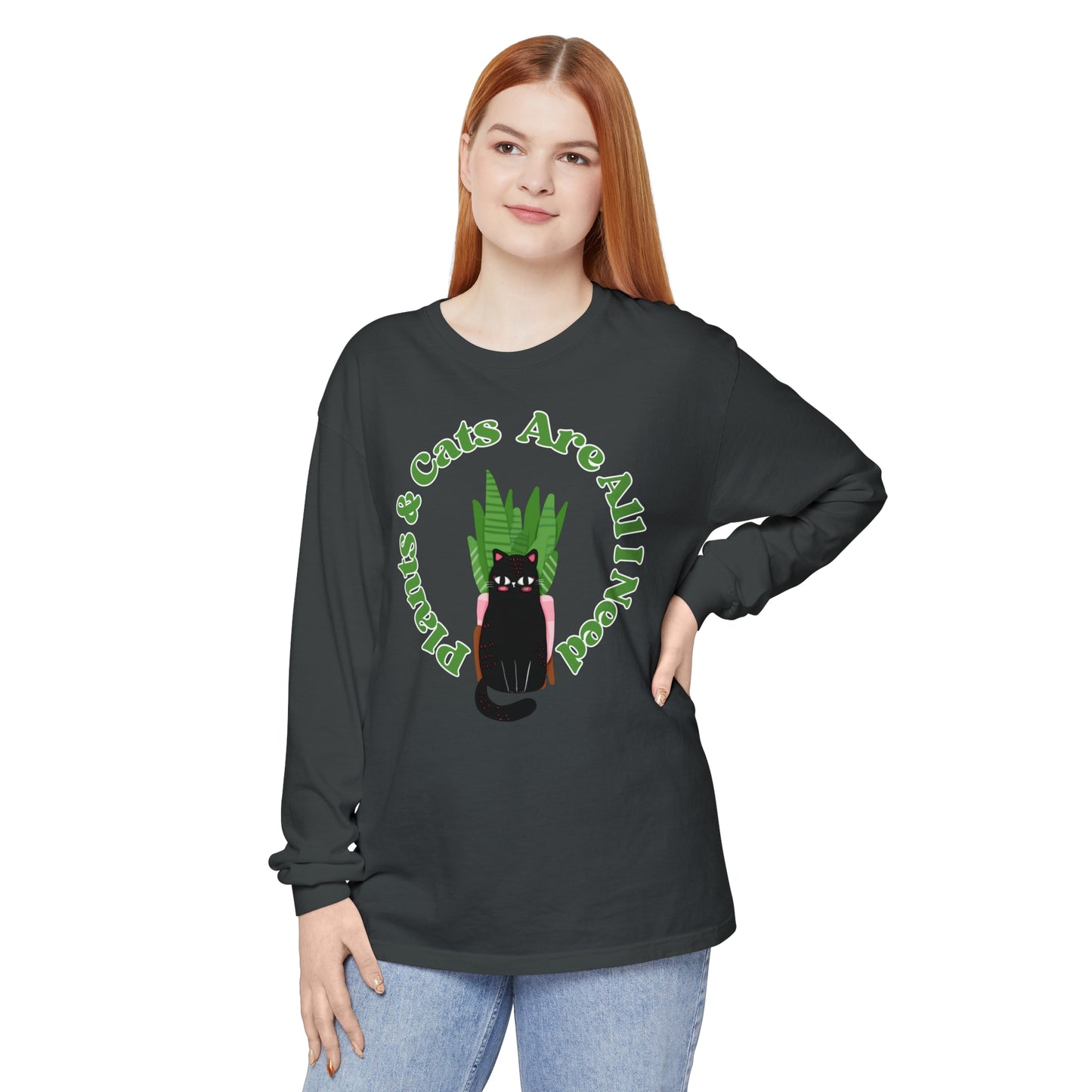 Plants & Cats Are All I Need Unisex Garment-dyed Long Sleeve