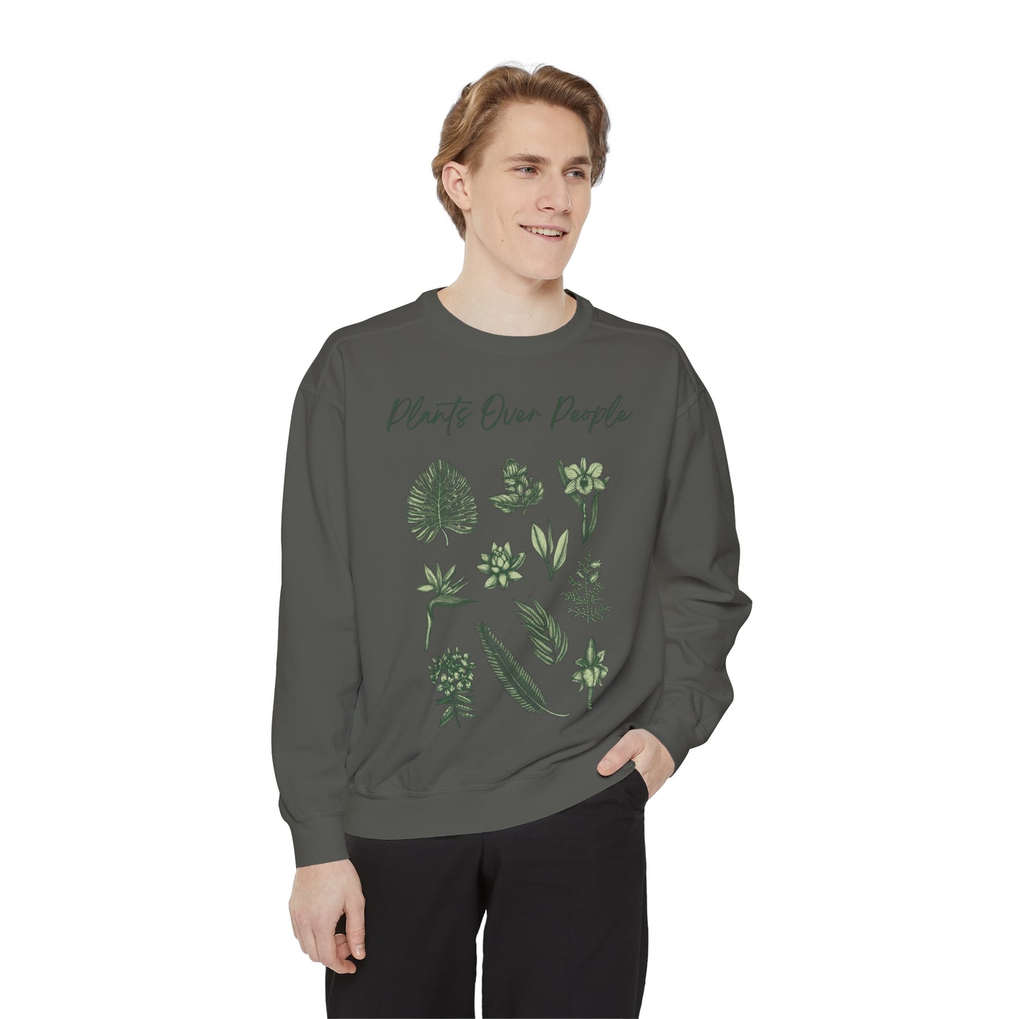Plants Over People Unisex Garment-Dyed Sweatshirt