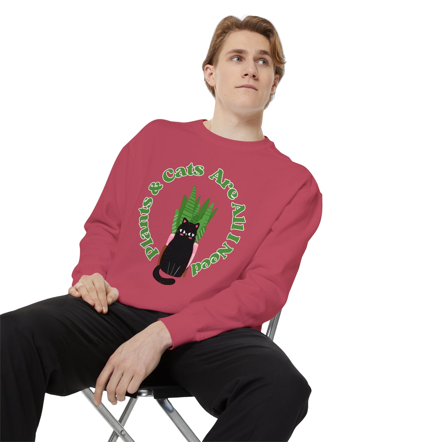 Plants & Cats Are All I Need Unisex Garment-Dyed Crewneck