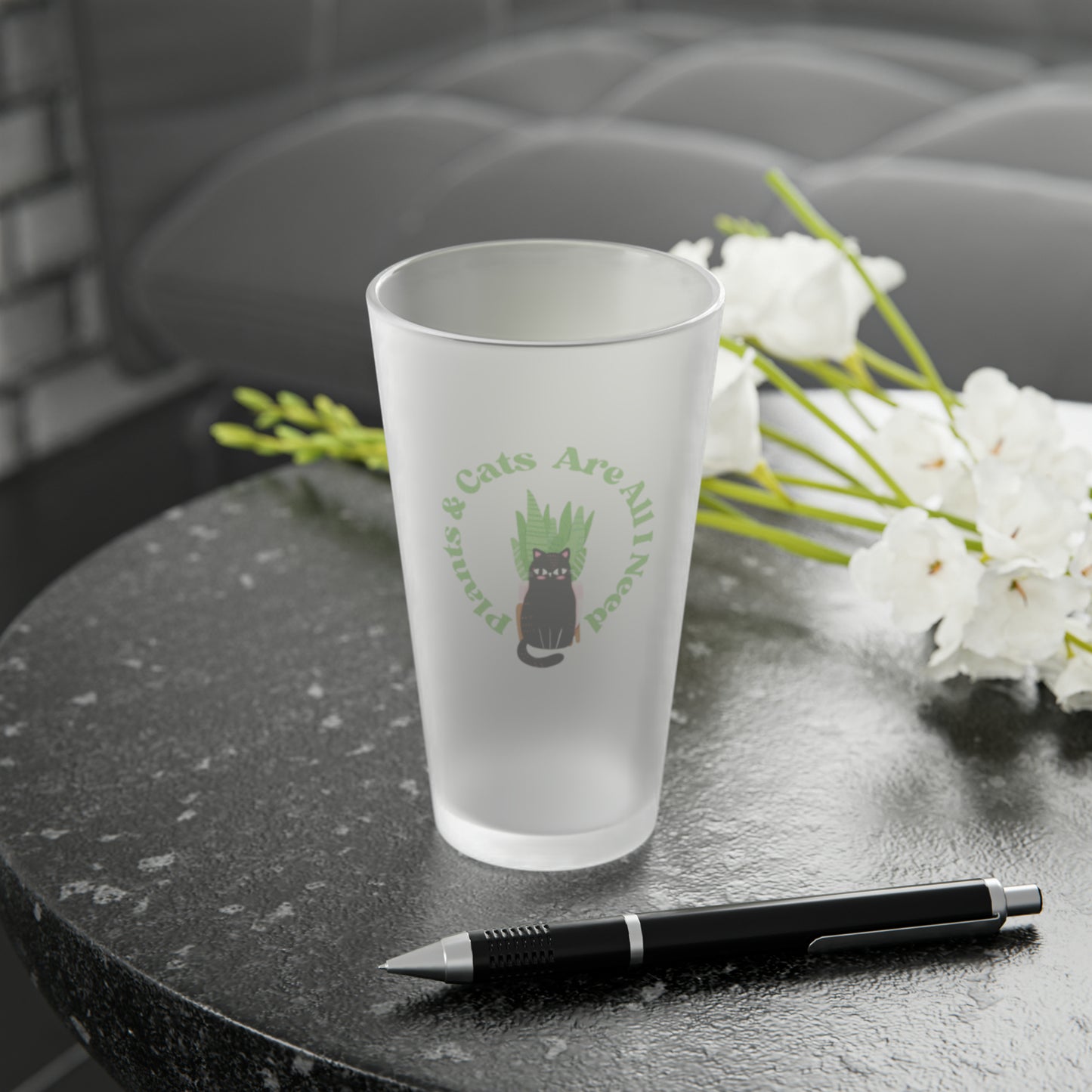 Plants & Cats Are All I Need Frosted Pint Glass, 16oz