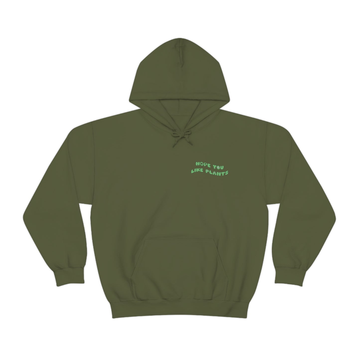 Hope You Like Plants Unisex Sweatshirt