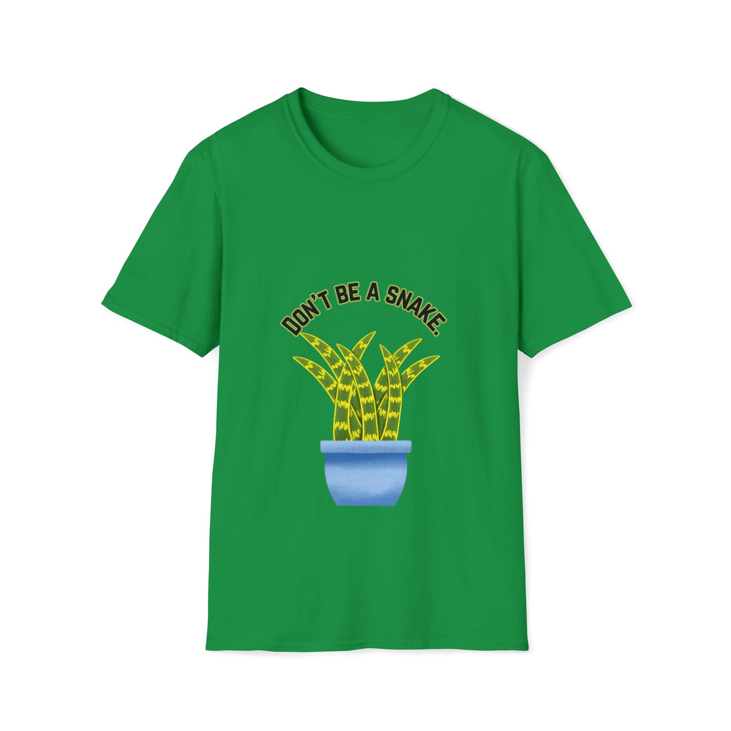 Don't Be A Snake Unisex Softstyle T-Shirt