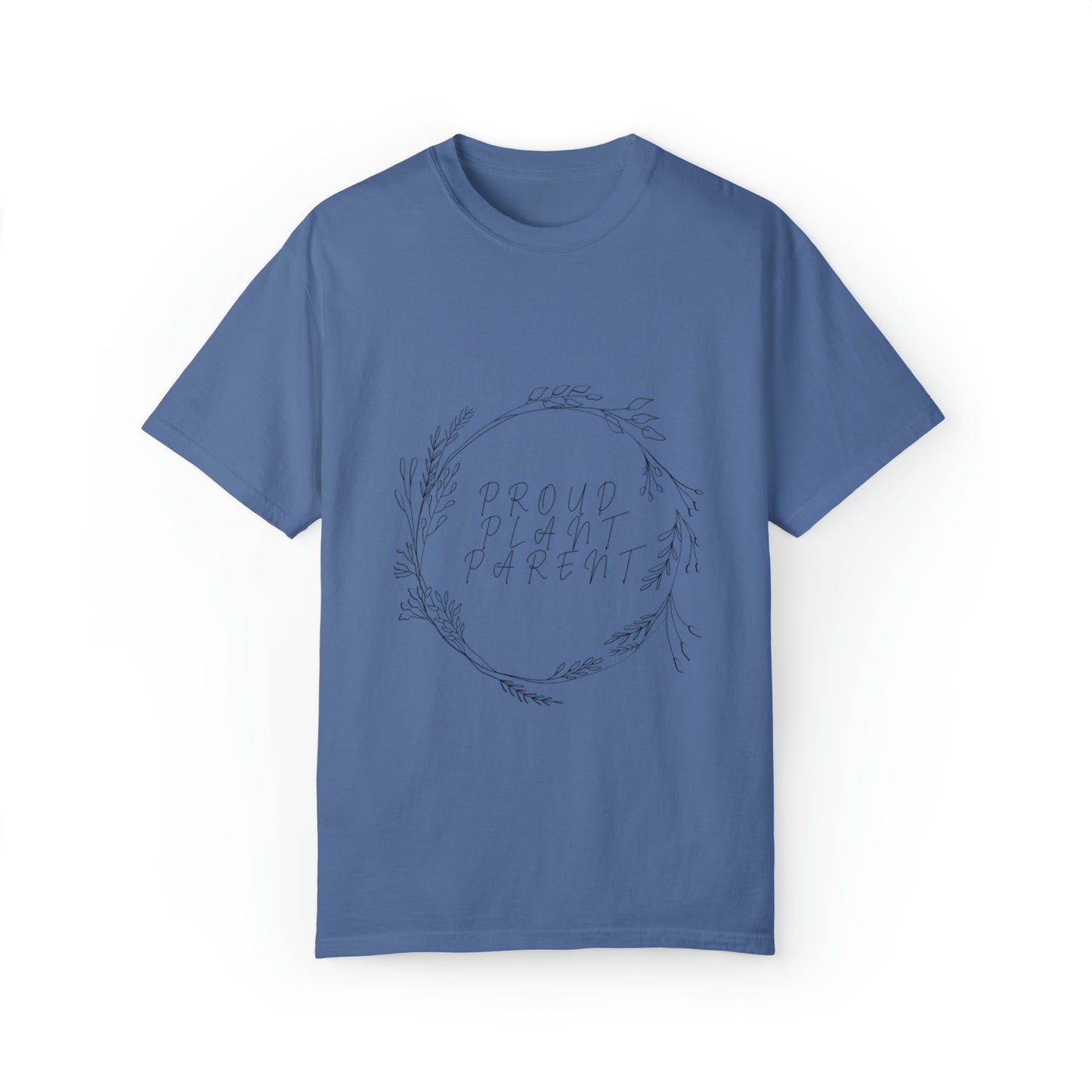 Proud Plant Parent Unisex Garment-Dyed T-shirt