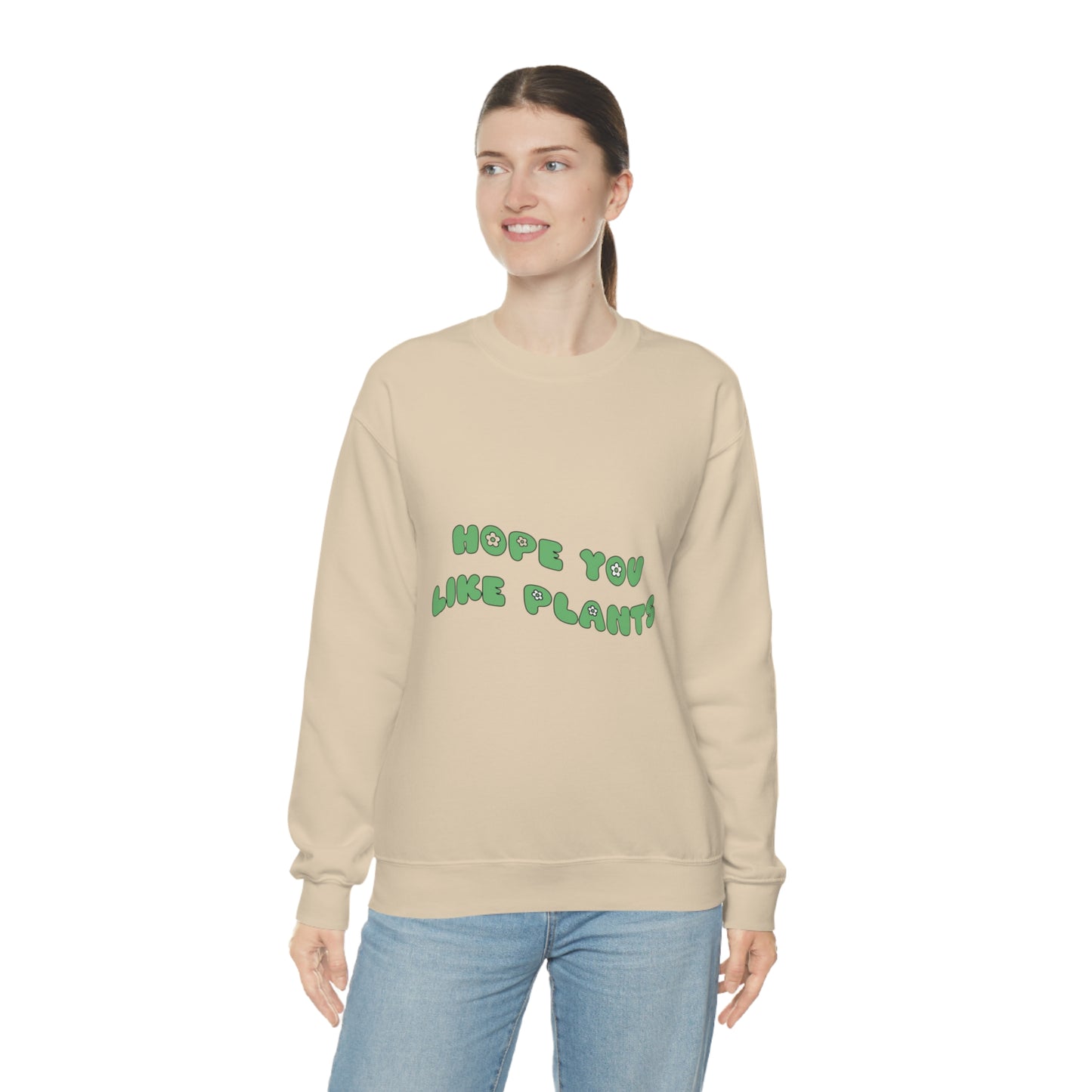 Hope You Like Plants Unisex Crewneck