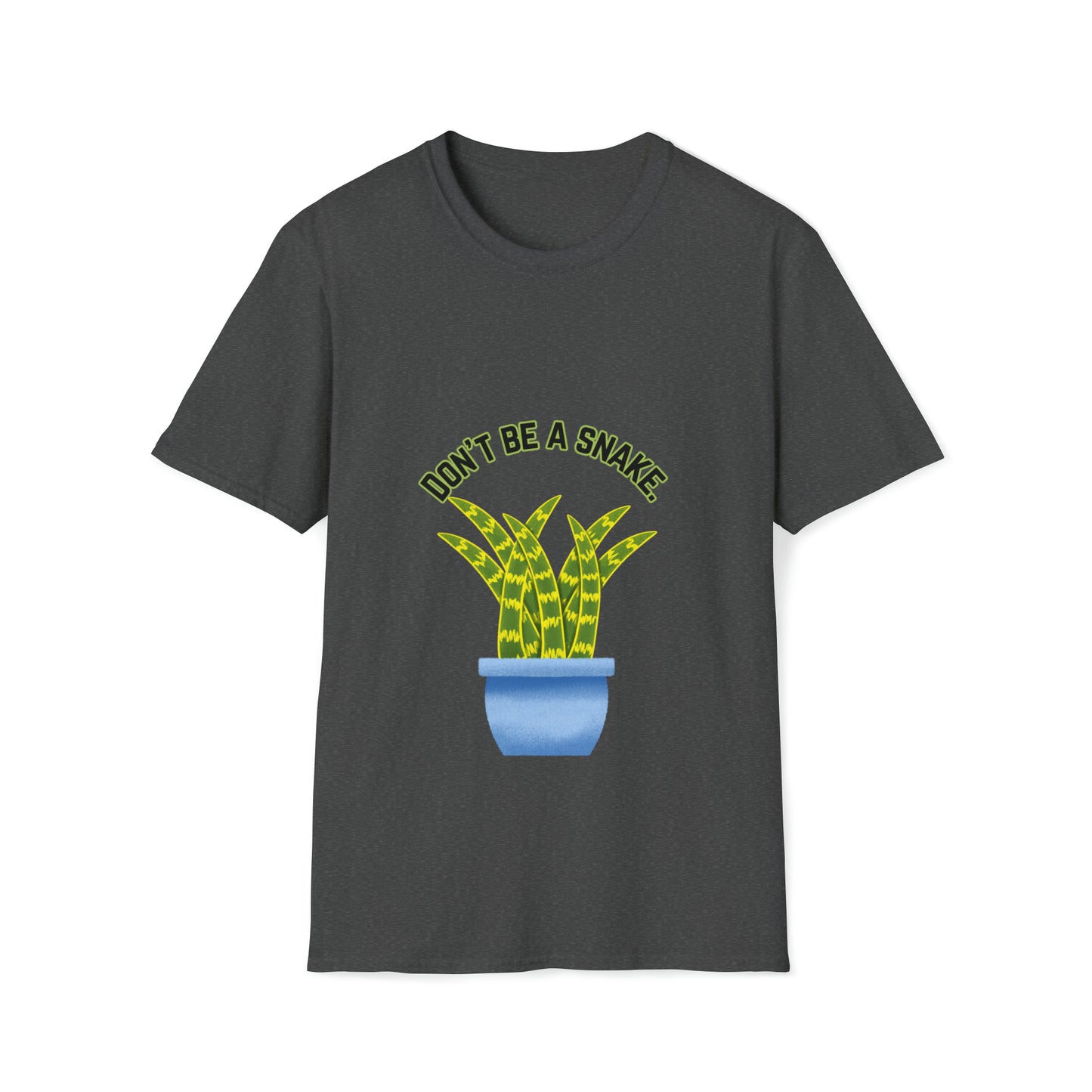 Don't Be A Snake Unisex Softstyle T-Shirt