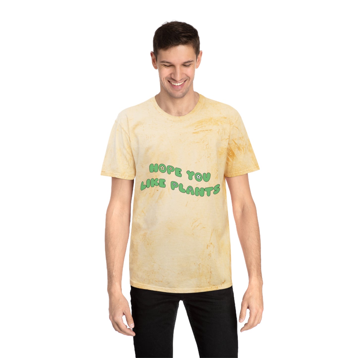 Hope You Like Plants Color Blast T-Shirt
