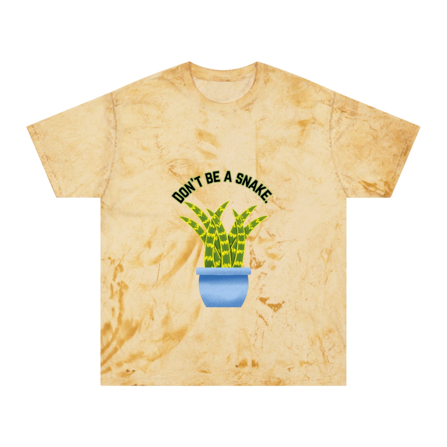 Don't Be A Snake Unisex Color Blast T-Shirt