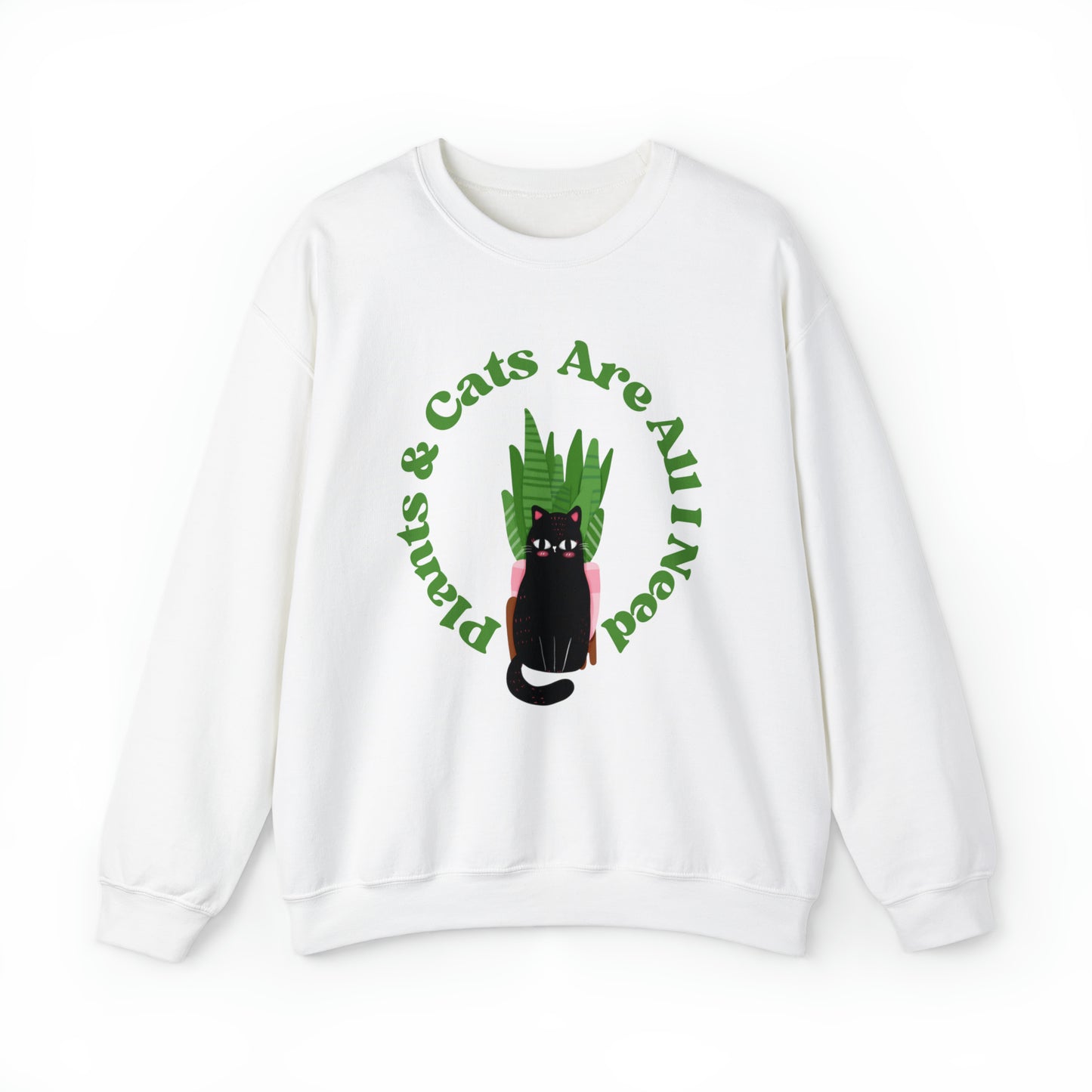 Plants & Cats Are All I Need Unisex Crewneck Sweatshirt