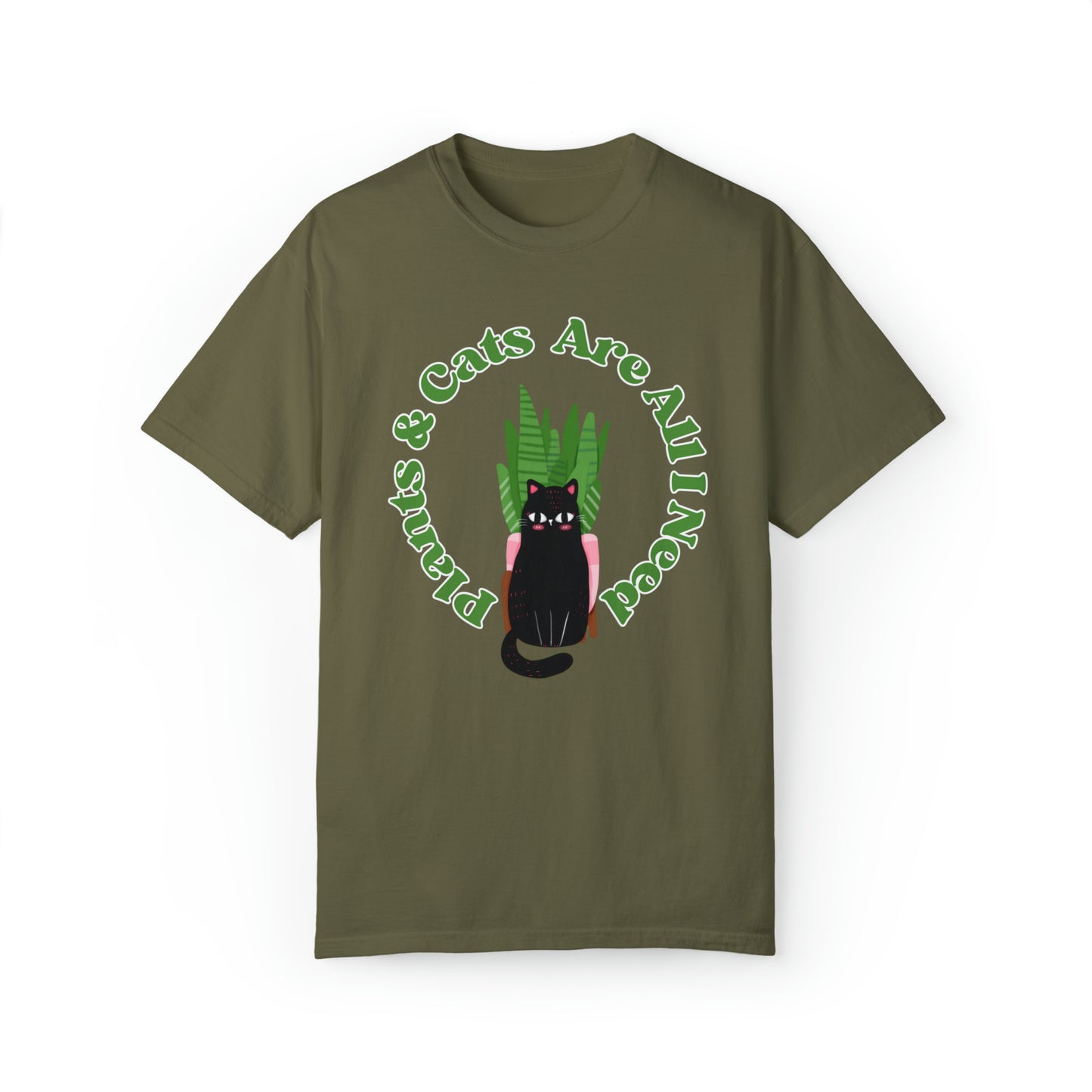 Plants & Cats Are All I Need Unisex Garment-Dyed T-shirt