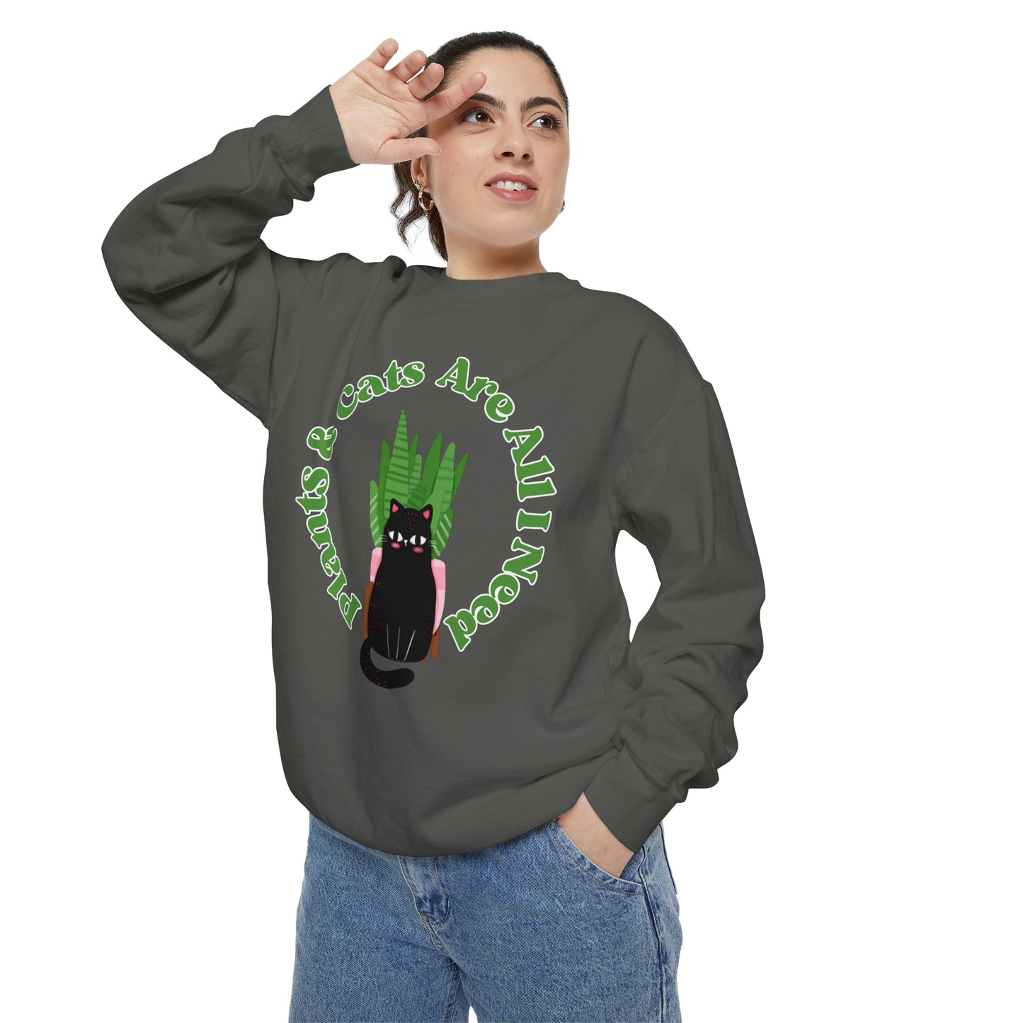 Plants & Cats Are All I Need Unisex Garment-Dyed Crewneck