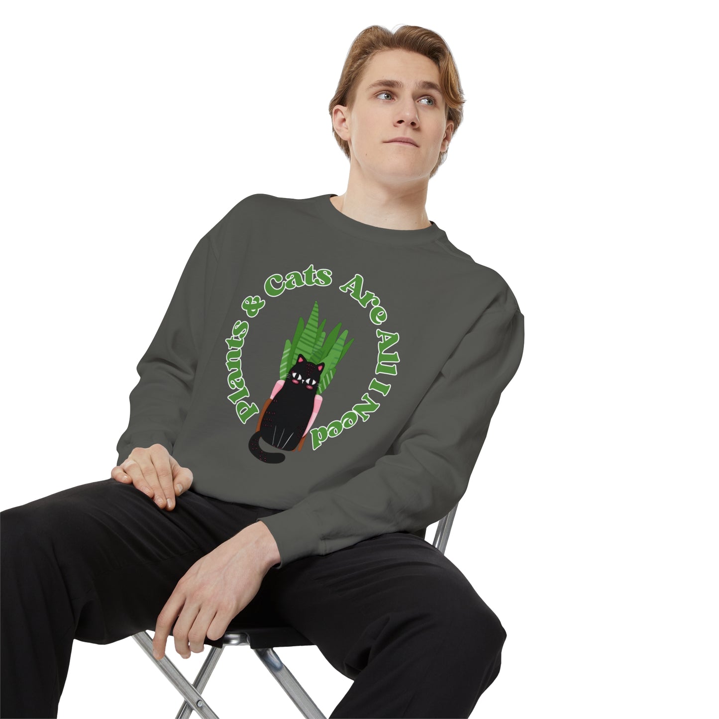 Plants & Cats Are All I Need Unisex Garment-Dyed Crewneck