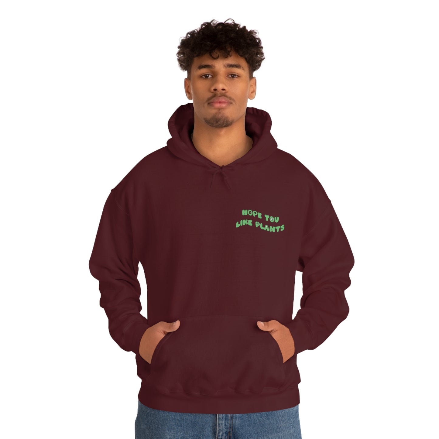 Hope You Like Plants Unisex Sweatshirt