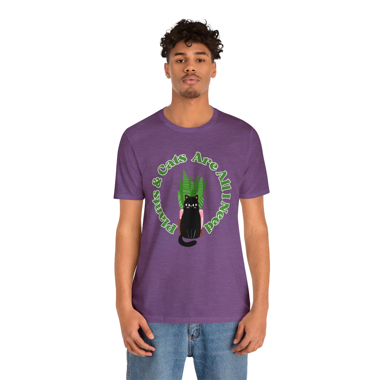 Plants & Cats Are All I Need Unisex Jersey Tee