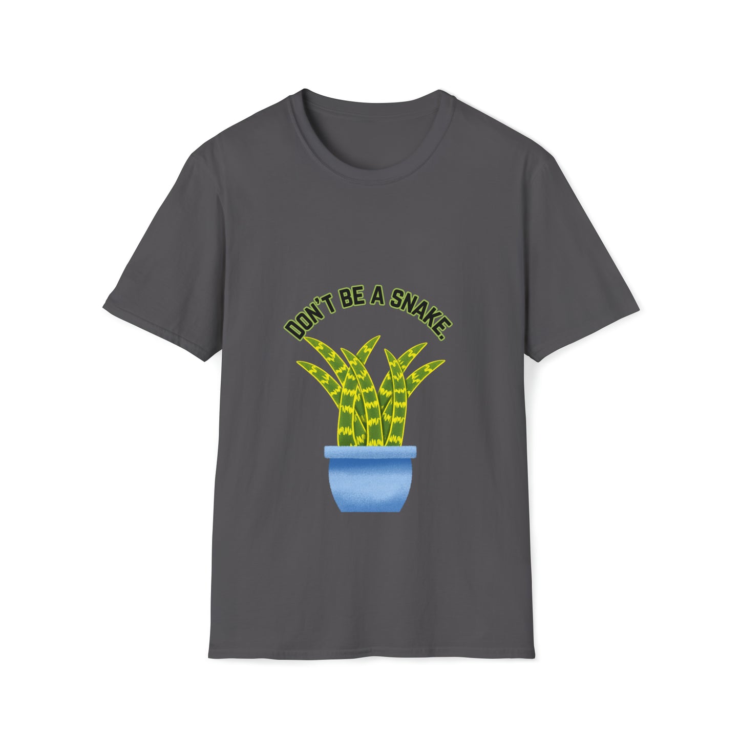 Don't Be A Snake Unisex Softstyle T-Shirt