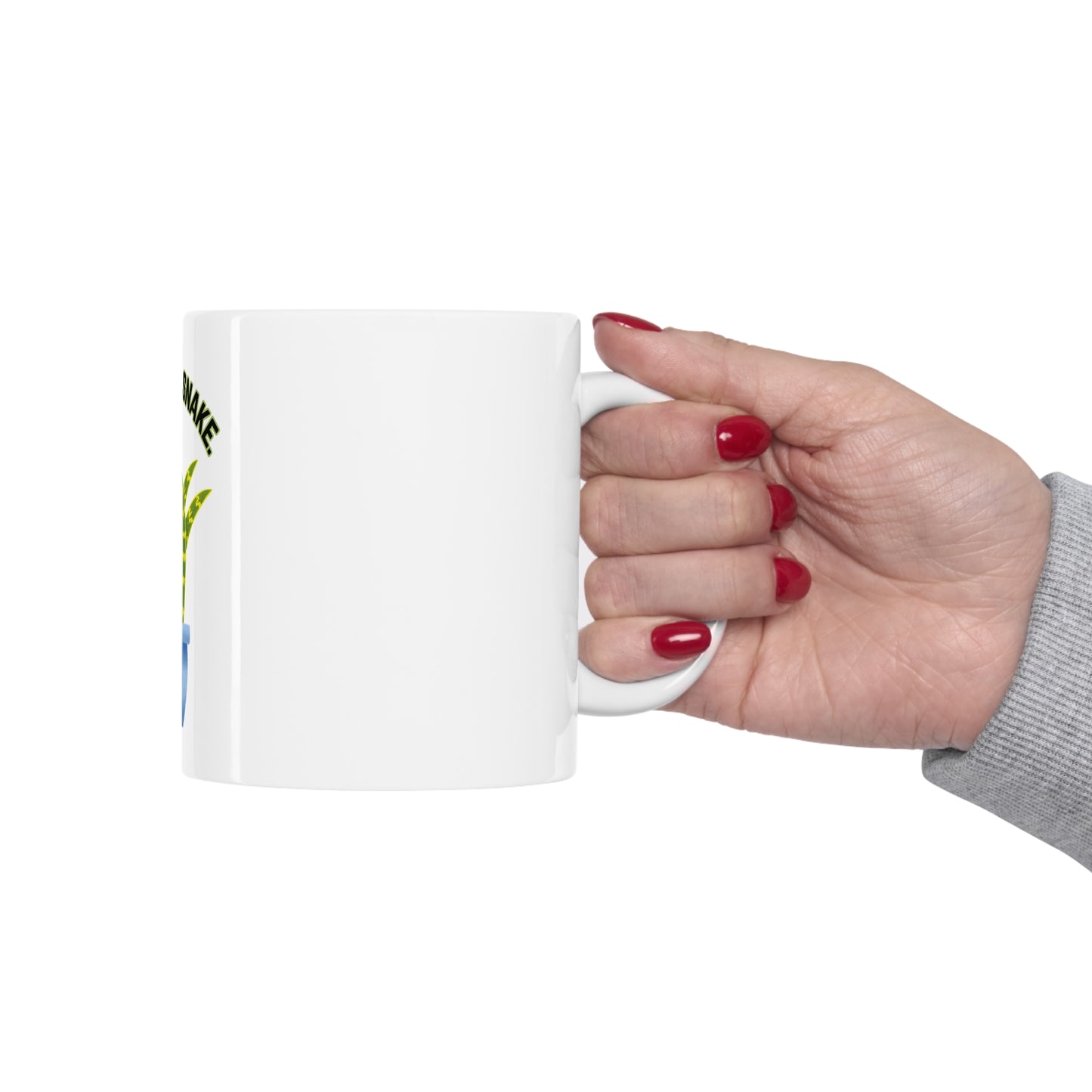 Don't Be A Snake Ceramic Mug