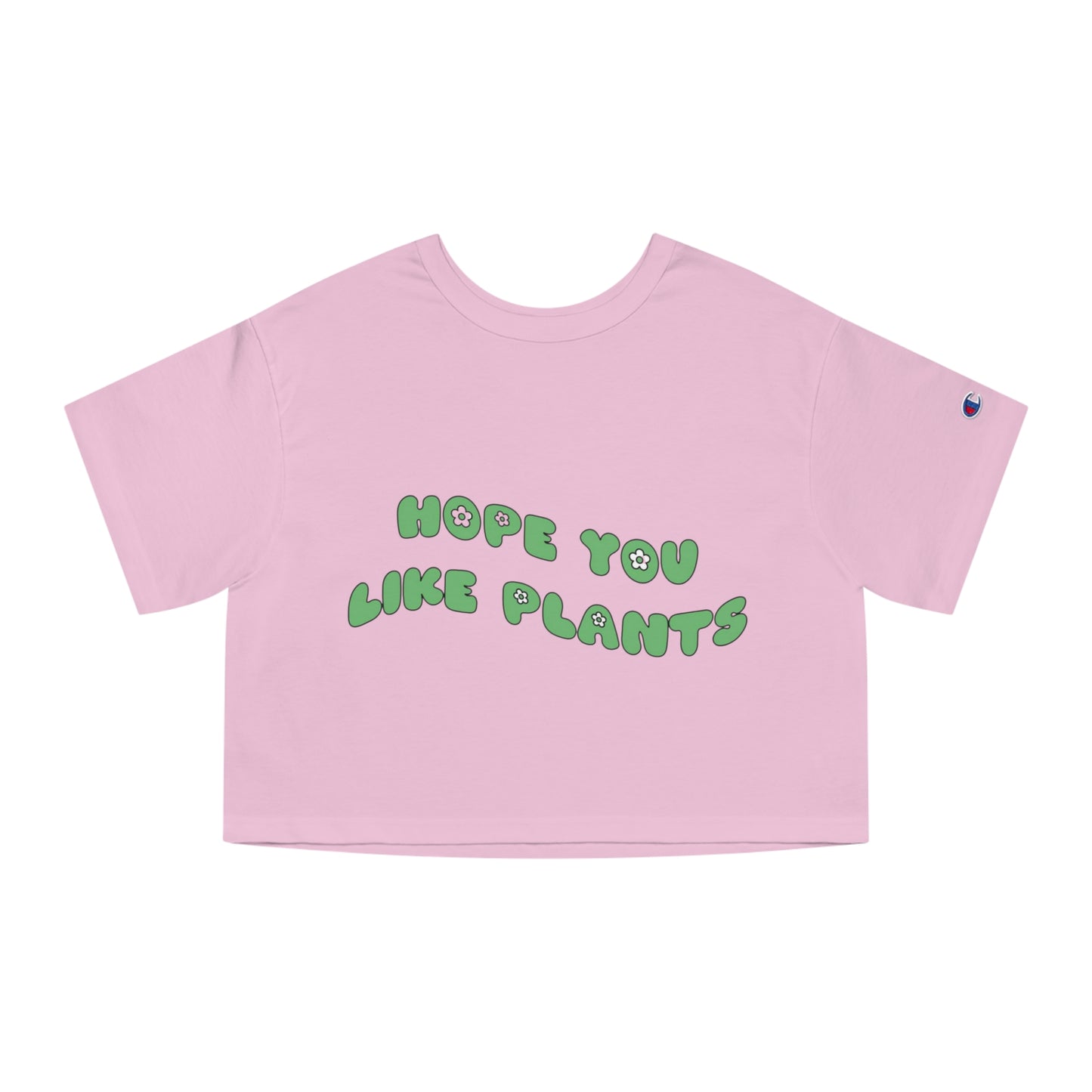 Hope You Like Plants Women's Cropped T-Shirt