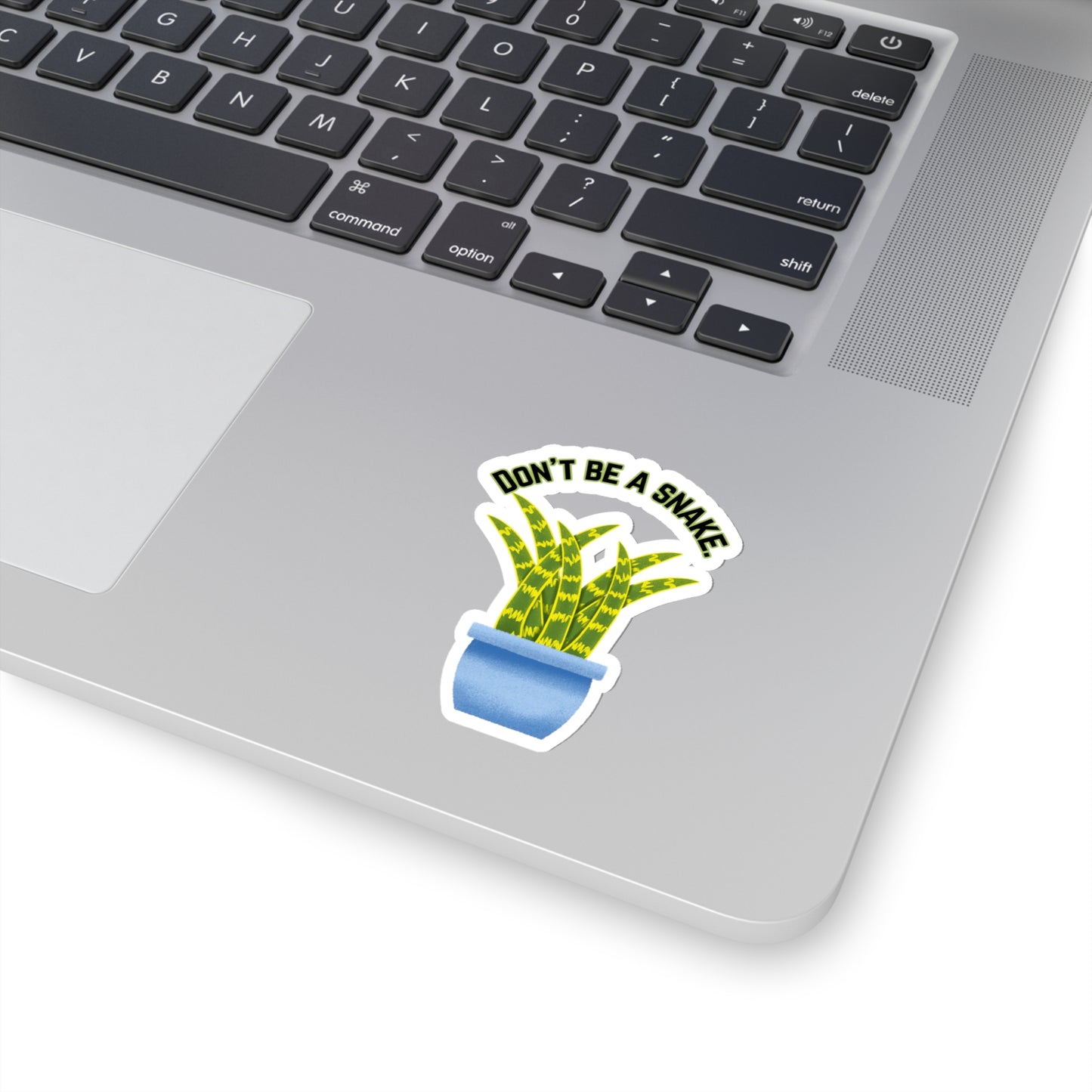 Don't Be A Snake Stickers