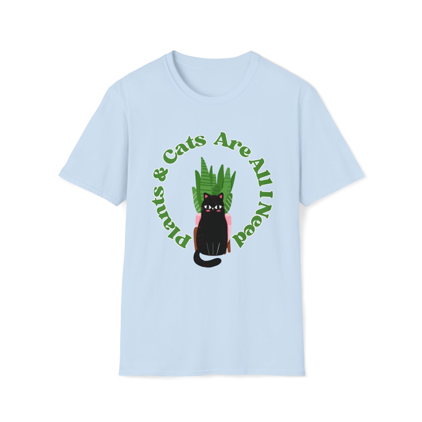 Plants & Cats Are All I Need Unisex Softstyle T-Shirt