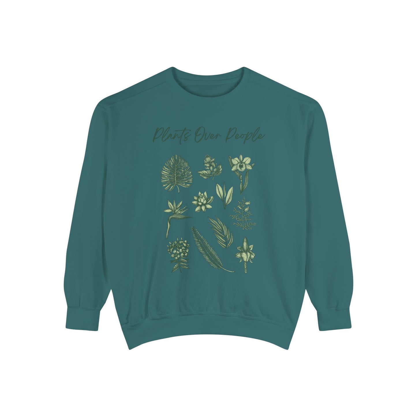 Plants Over People Unisex Garment-Dyed Sweatshirt
