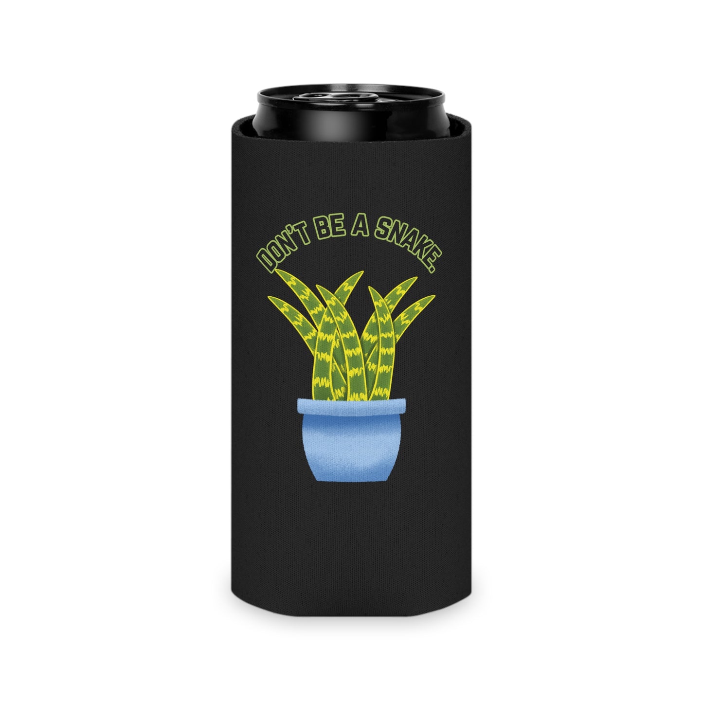 Don't Be A Snake Can Cooler
