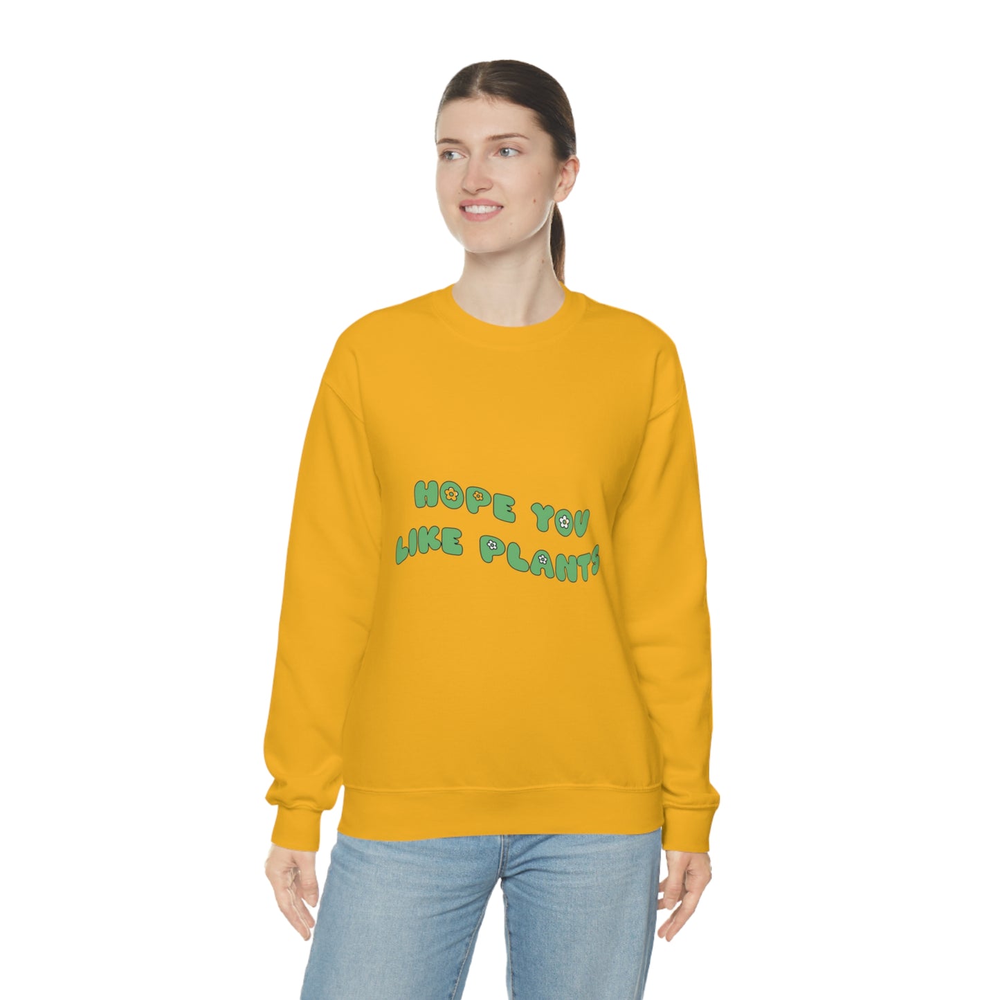 Hope You Like Plants Unisex Crewneck