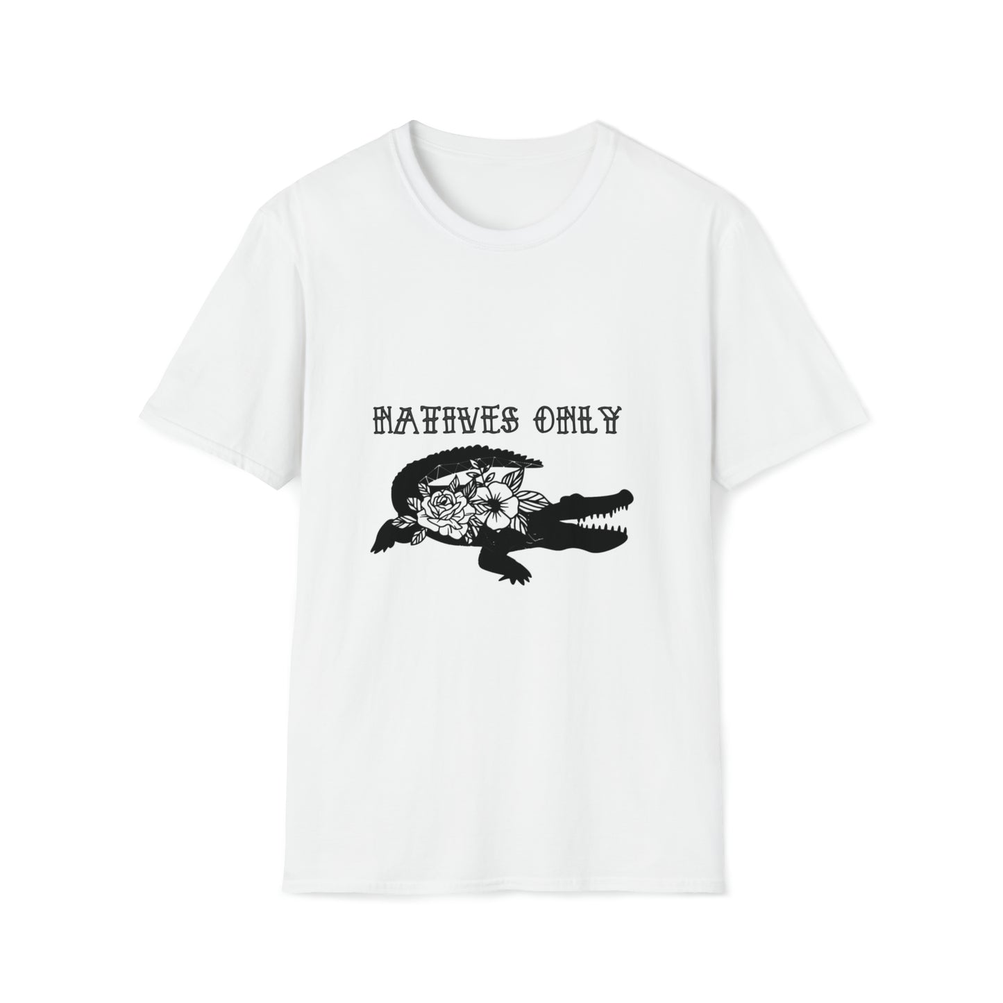 Natives Only Alligator Unisex Softstyle T-Shirt