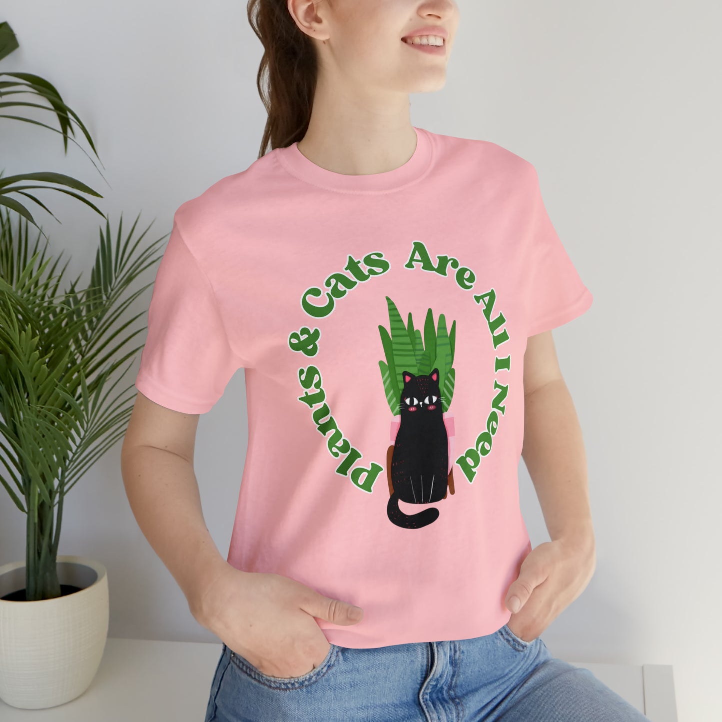 Plants & Cats Are All I Need Unisex Jersey Tee
