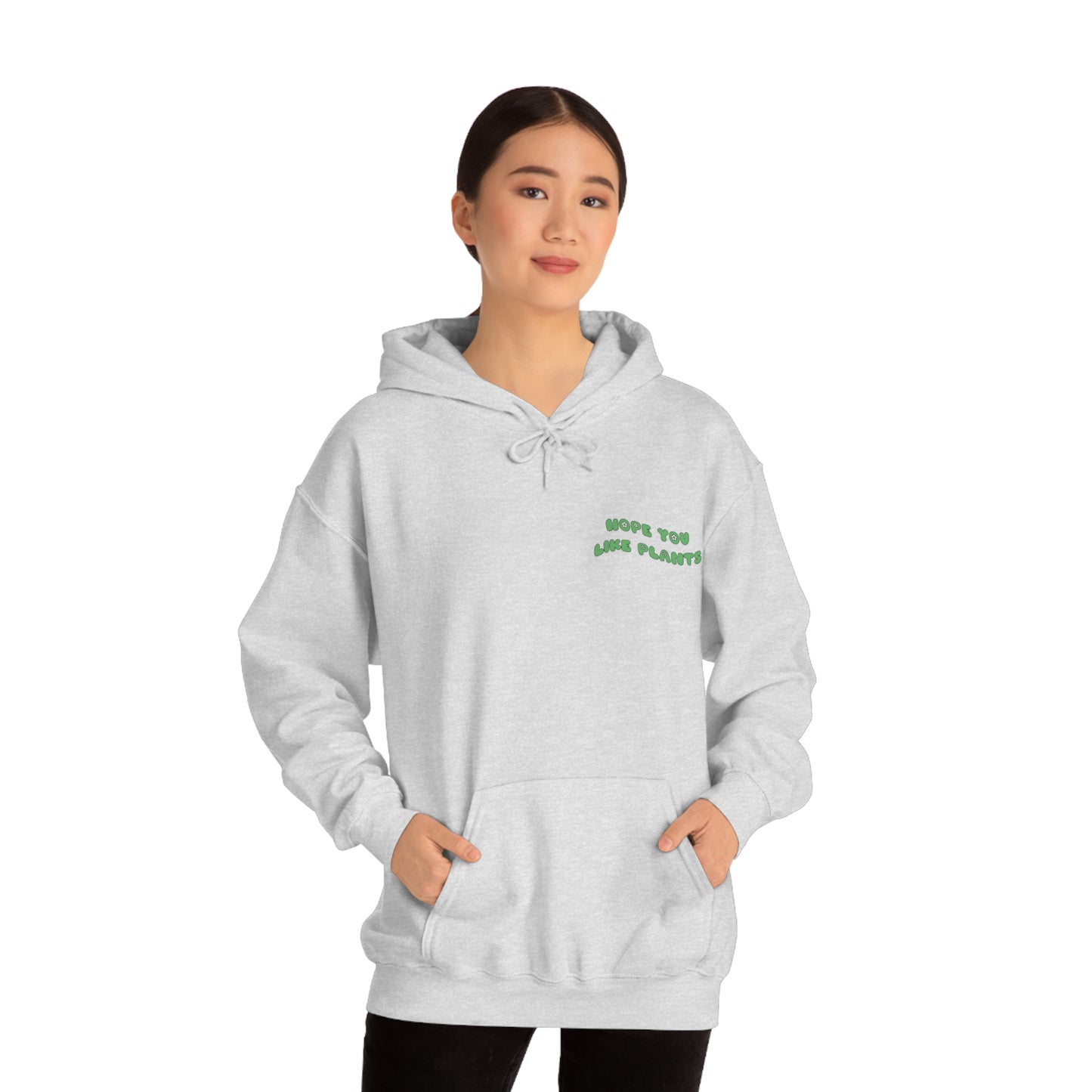 Hope You Like Plants Unisex Sweatshirt