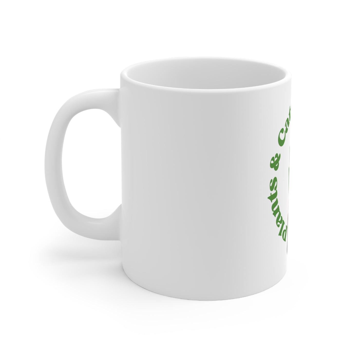 Plants & Cats Are All I Need Ceramic Mug