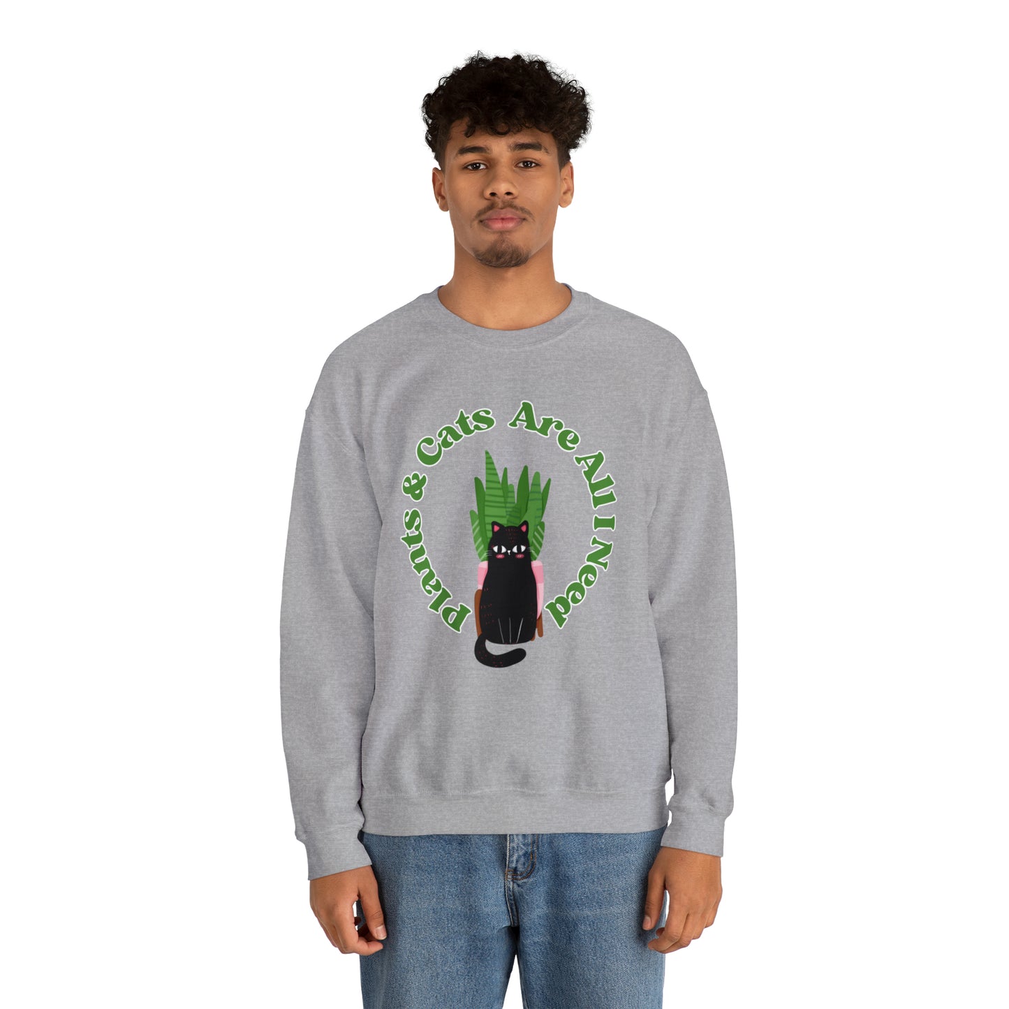 Plants & Cats Are All I Need Unisex Crewneck Sweatshirt