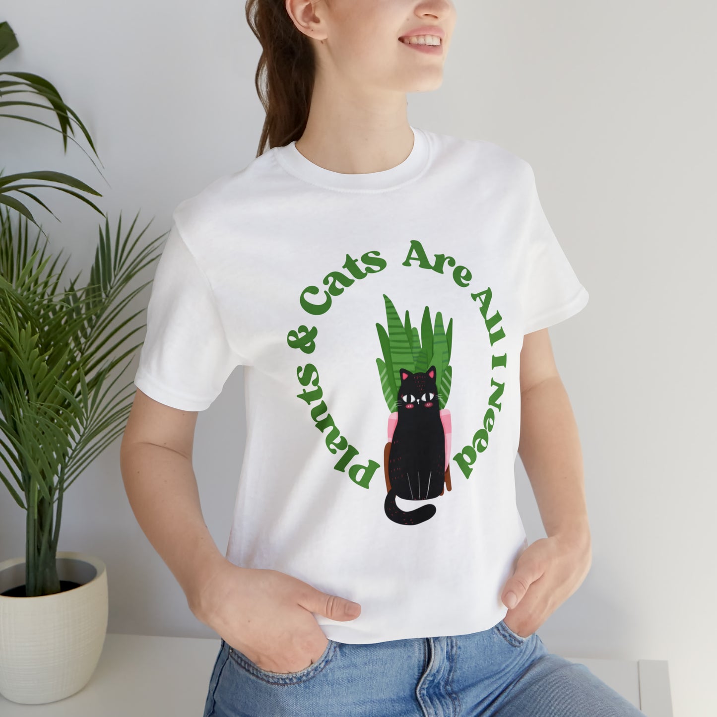Plants & Cats Are All I Need Unisex Jersey Tee
