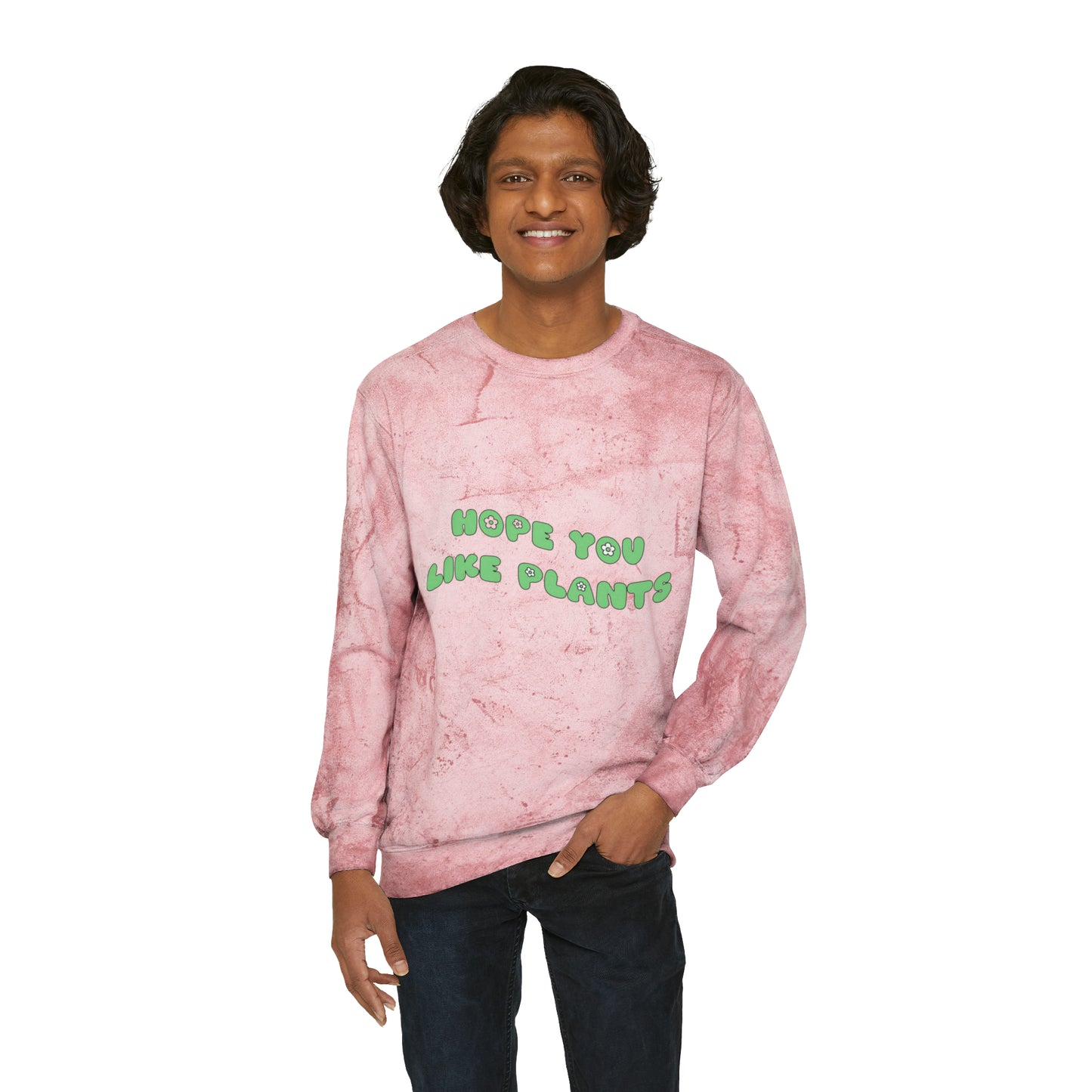 Hope You Like Plants Color Blast Crewneck