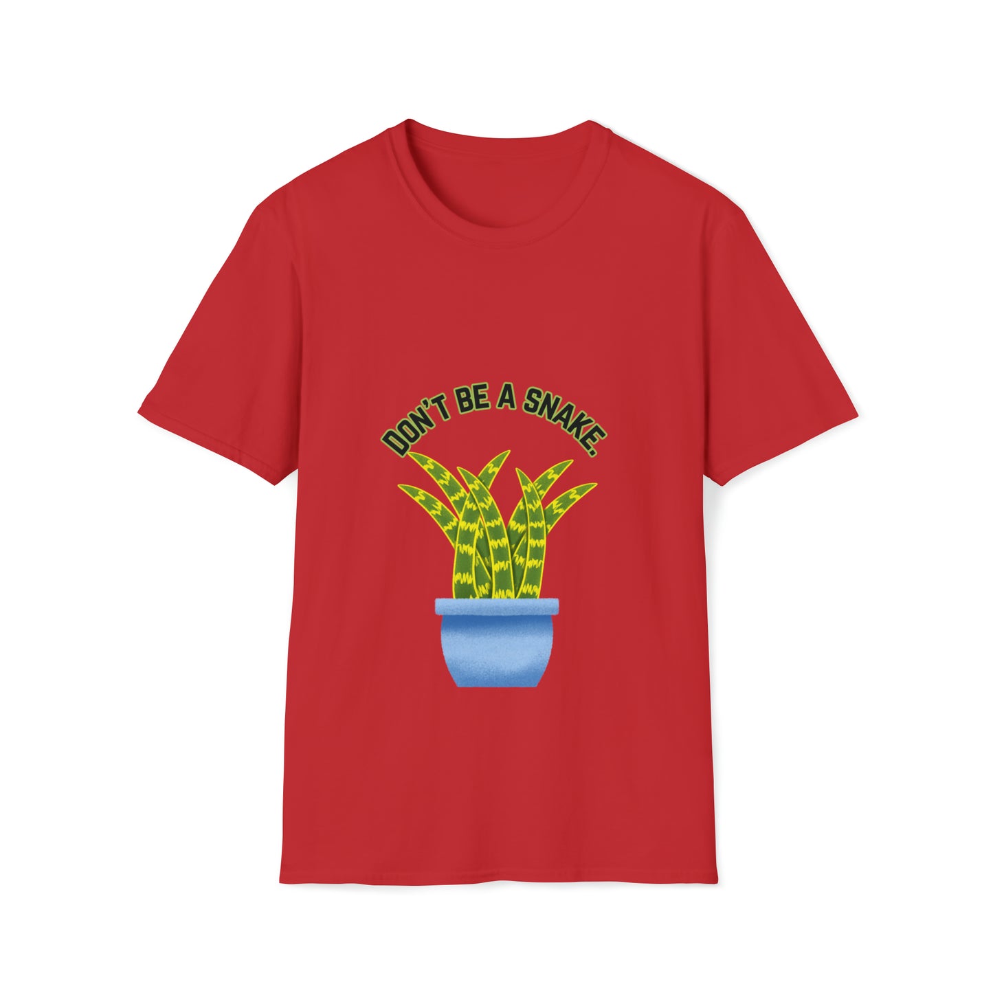 Don't Be A Snake Unisex Softstyle T-Shirt