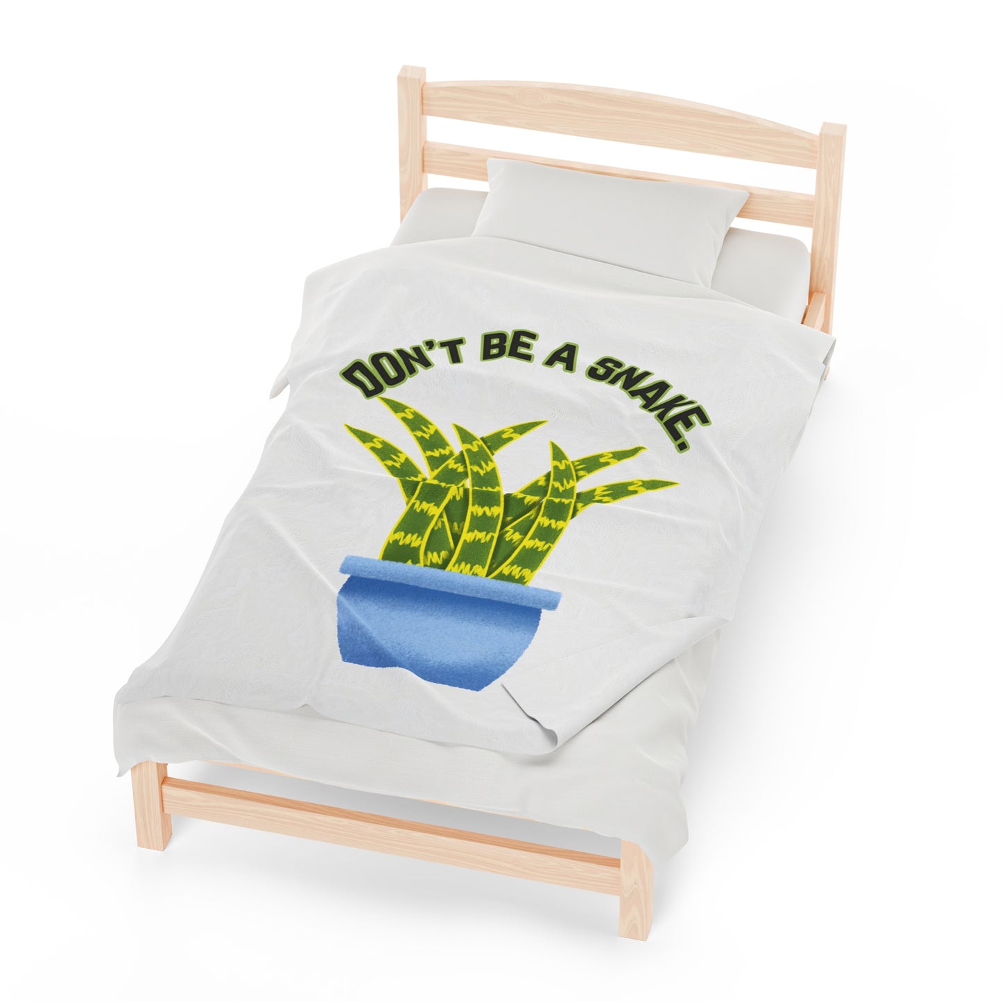 Don't Be A Snake Velveteen Plush Blanket