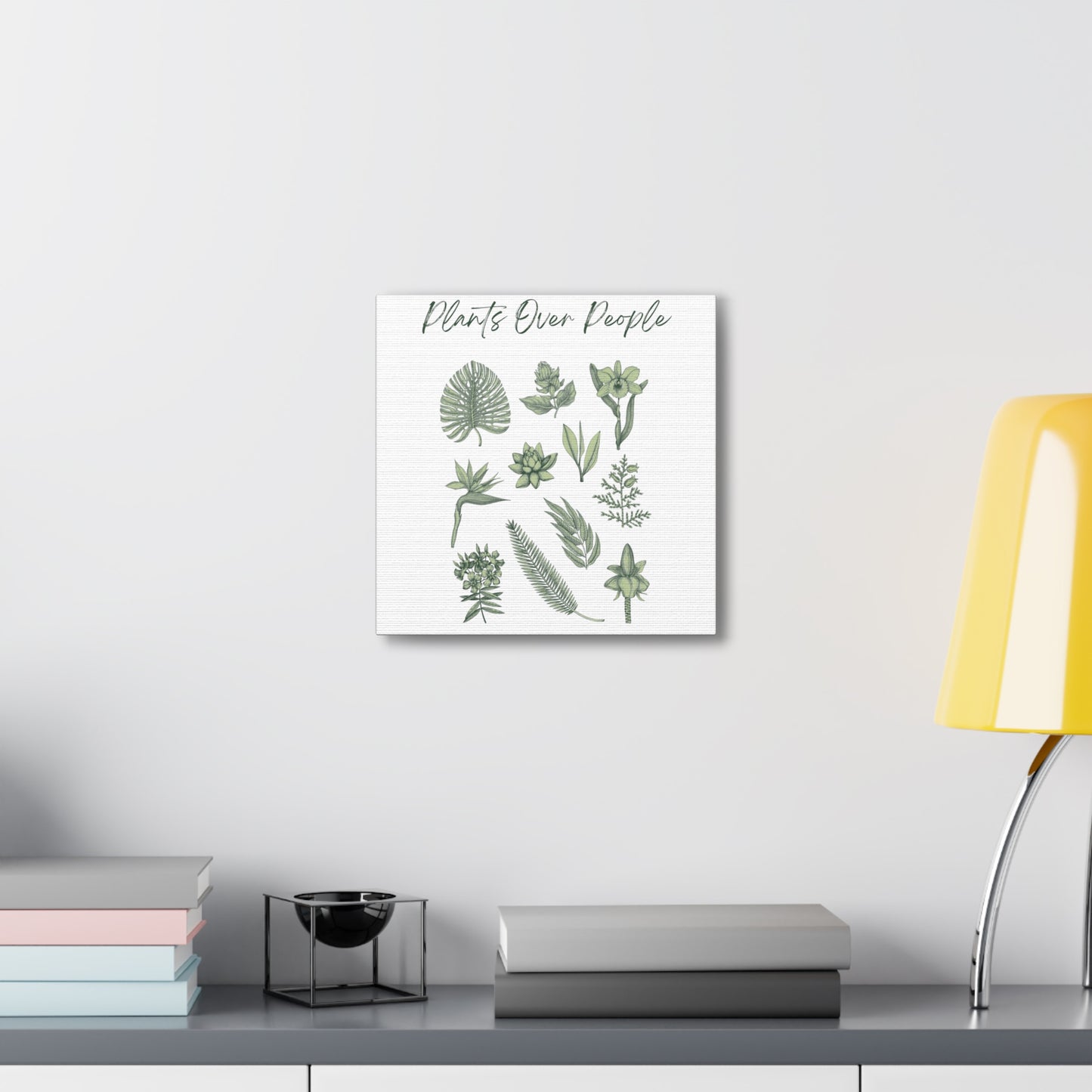 Plants Over People Canvas Gallery Wraps